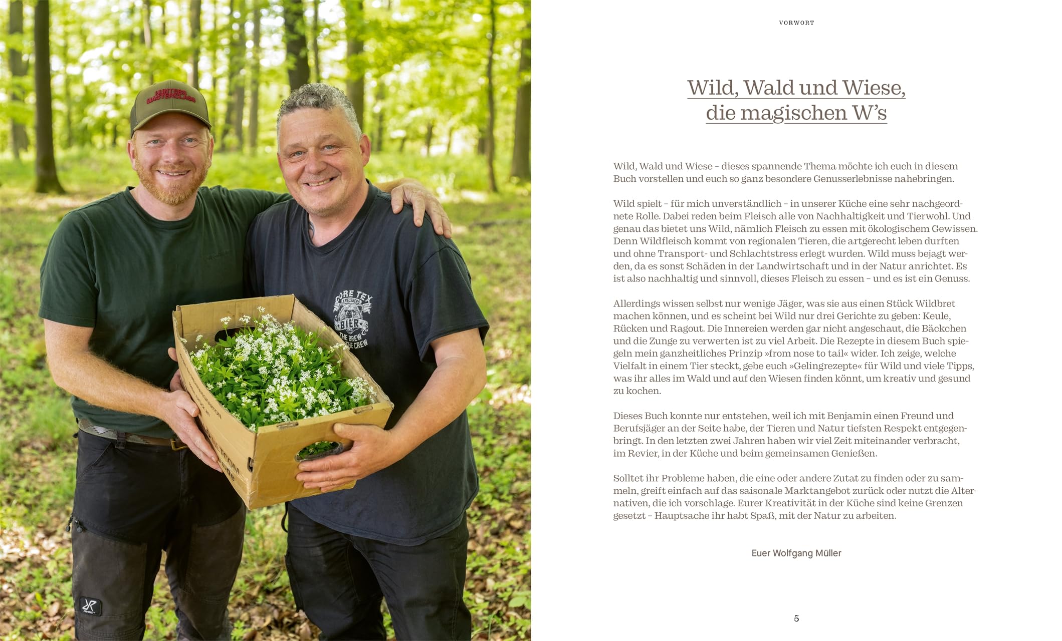 Wild: Nose to Tail. 70 außergewöhnliche Wildrezepte von Spitzenkoch Wolfgang Müller und Profi-Know-how zum fachgerechten Umgang mit frischem Wildbret
