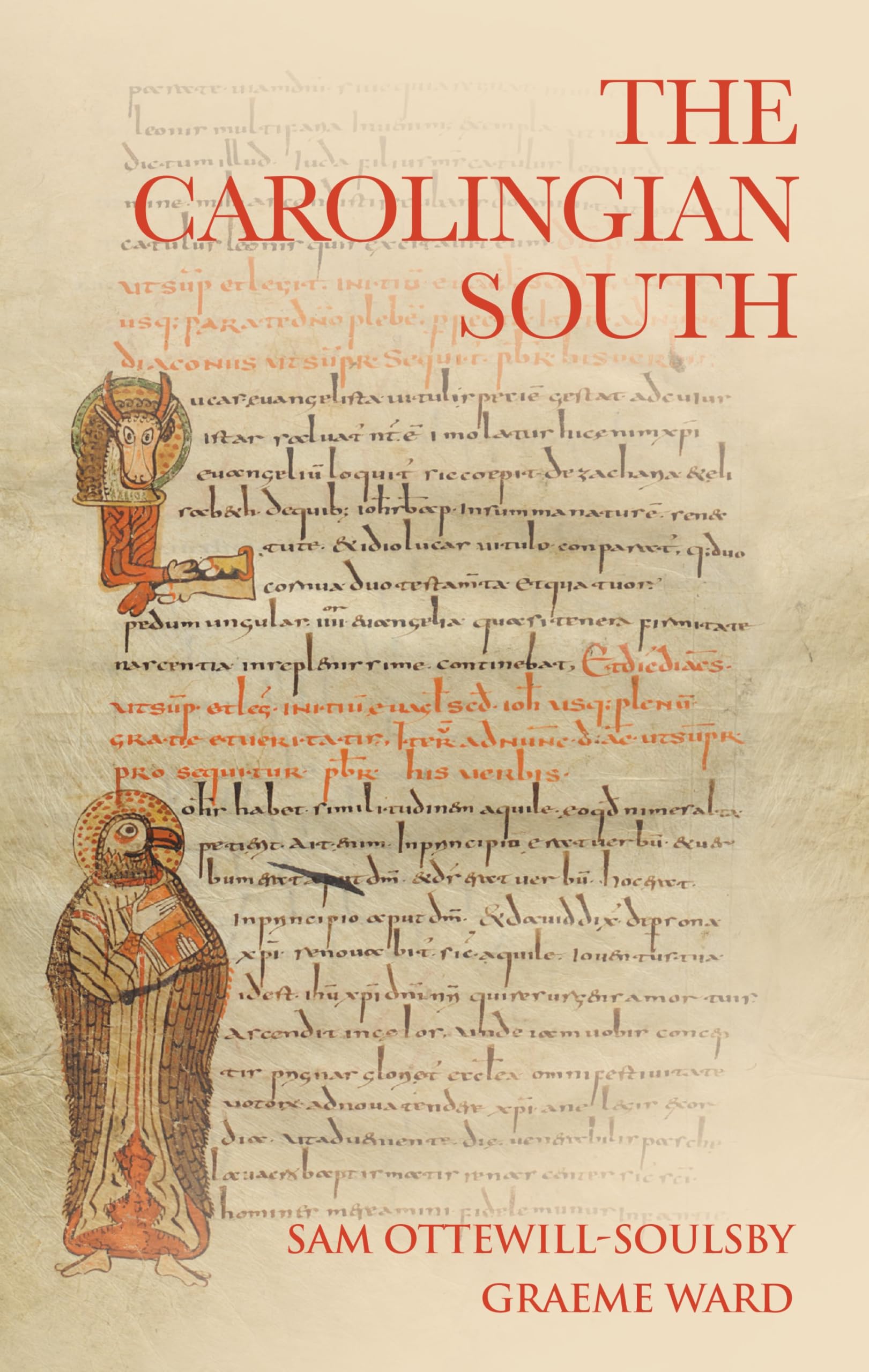 The Carolingian South by Sam Ottewill-Soulsby, Graeme Ward - 9781526176301