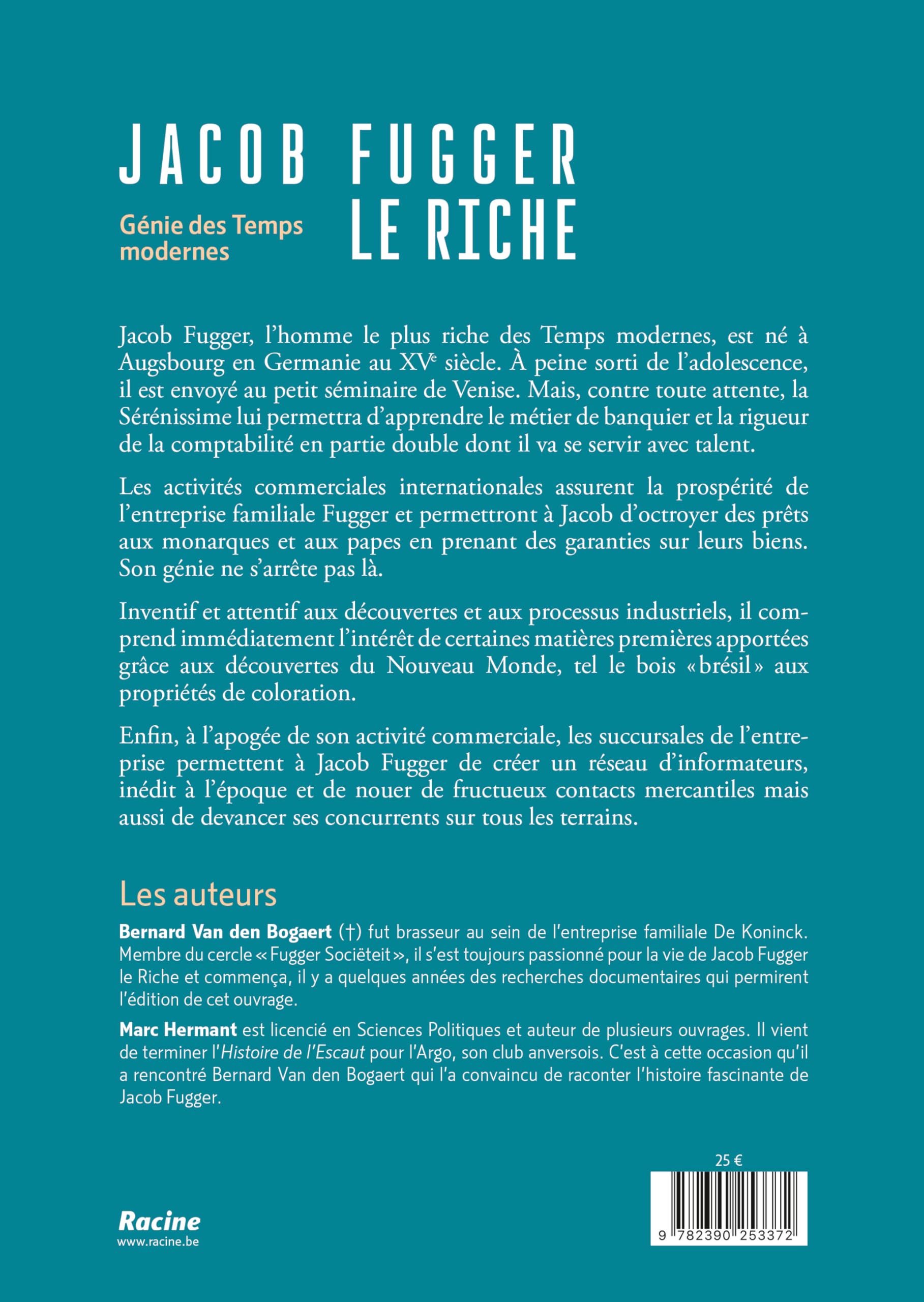 Jacob Fugger Le Riche 1459-1525: Génie des Temps modernes
