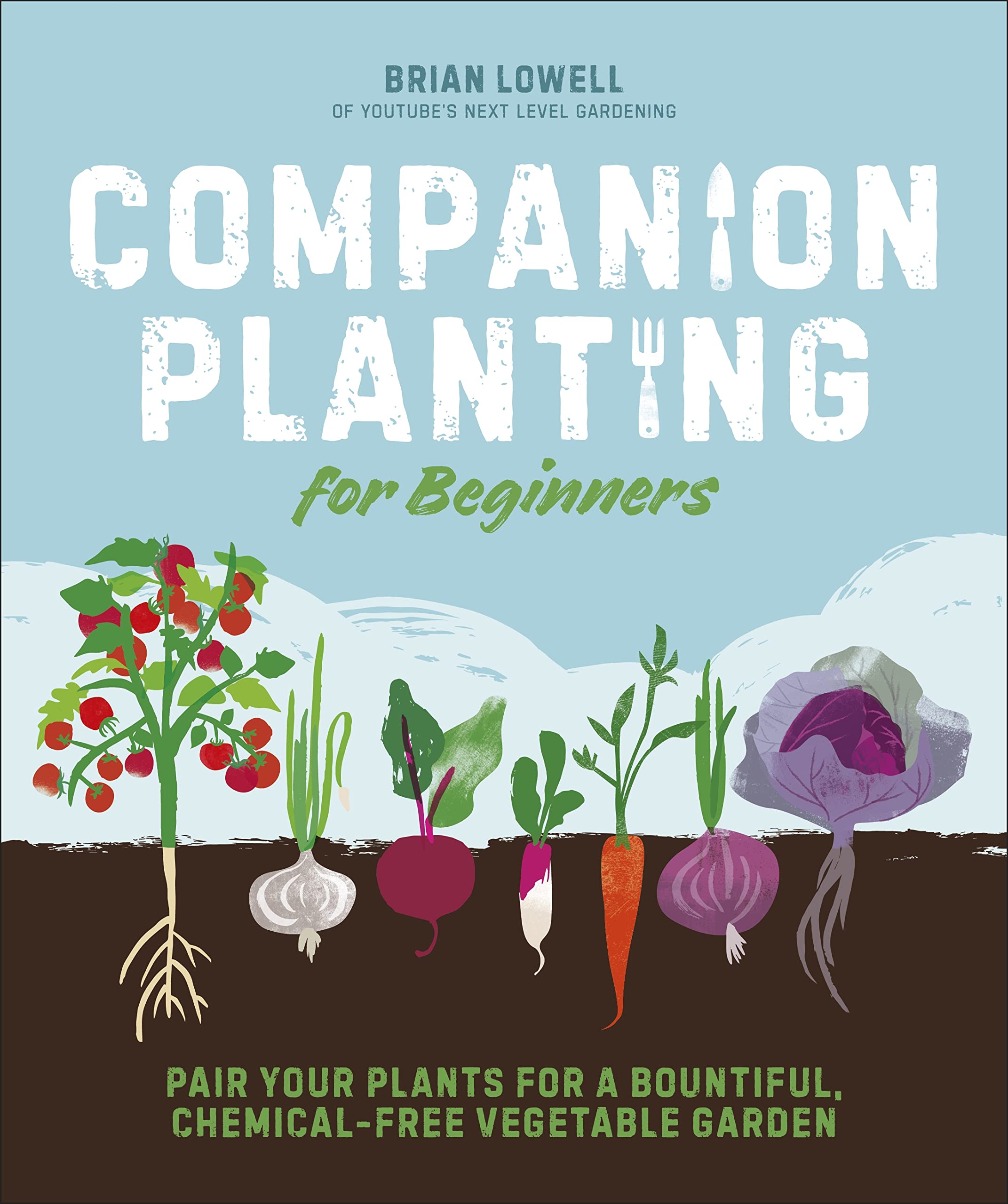 Companion Planting for Beginners Pair Your Plants for a Bountiful