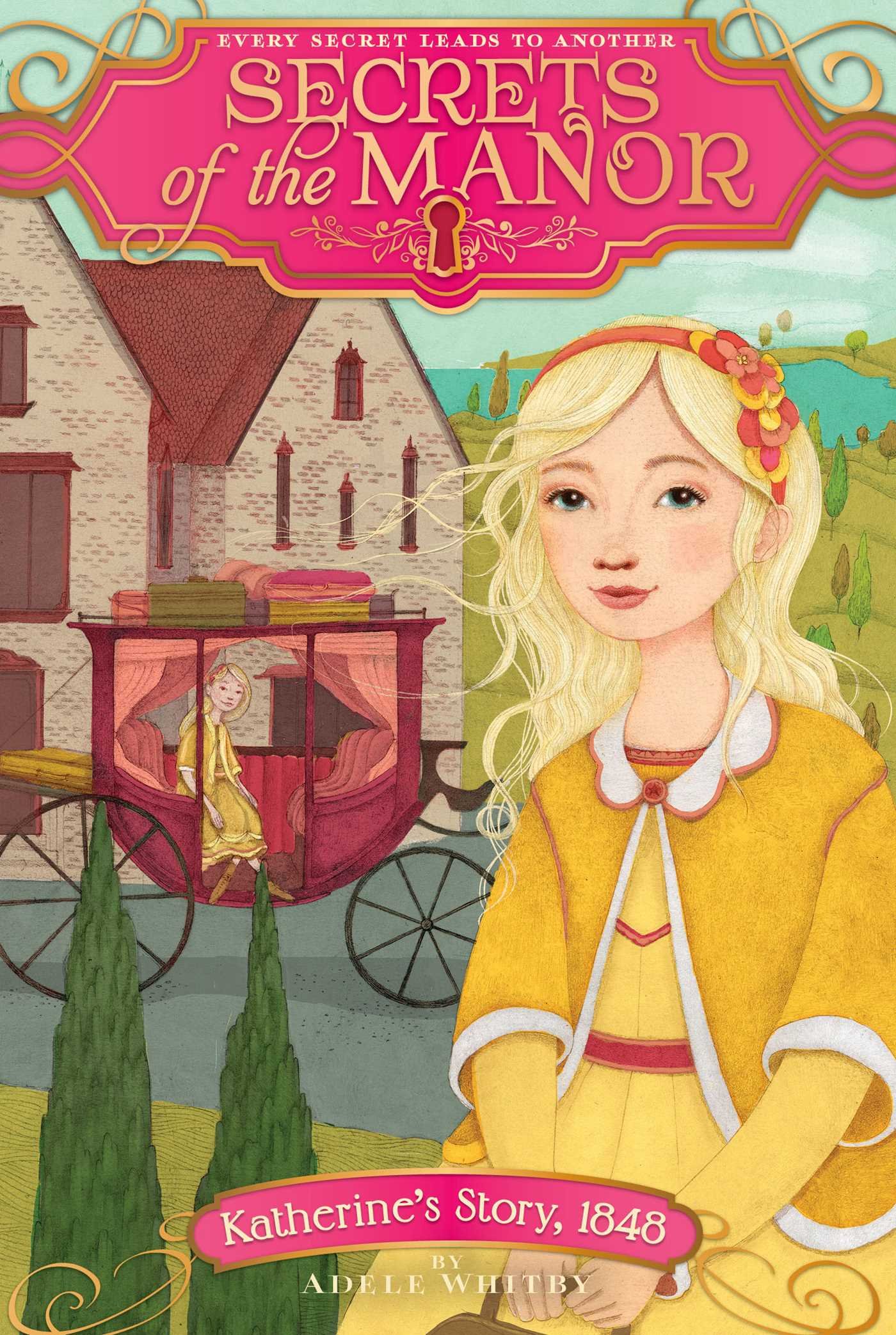Buy Katherine's Story, 1848 (Secrets of the Manor) — BookShops.in