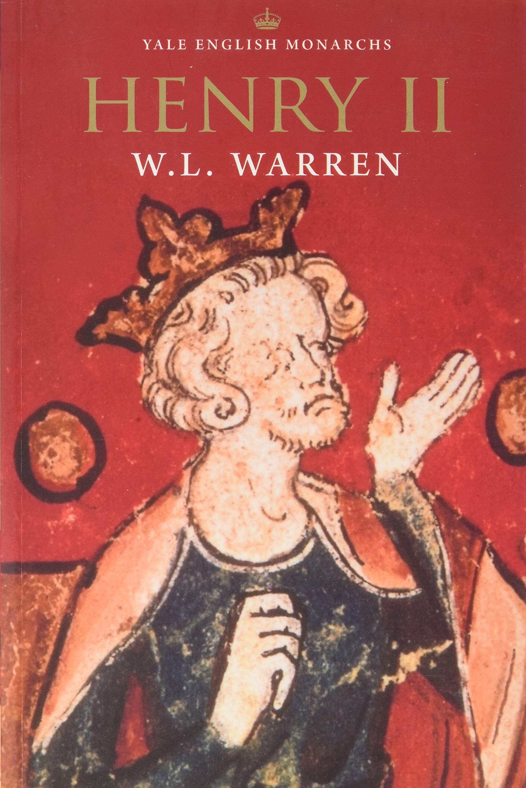 Henry II (The English Monarchs Series) - Warren, W L