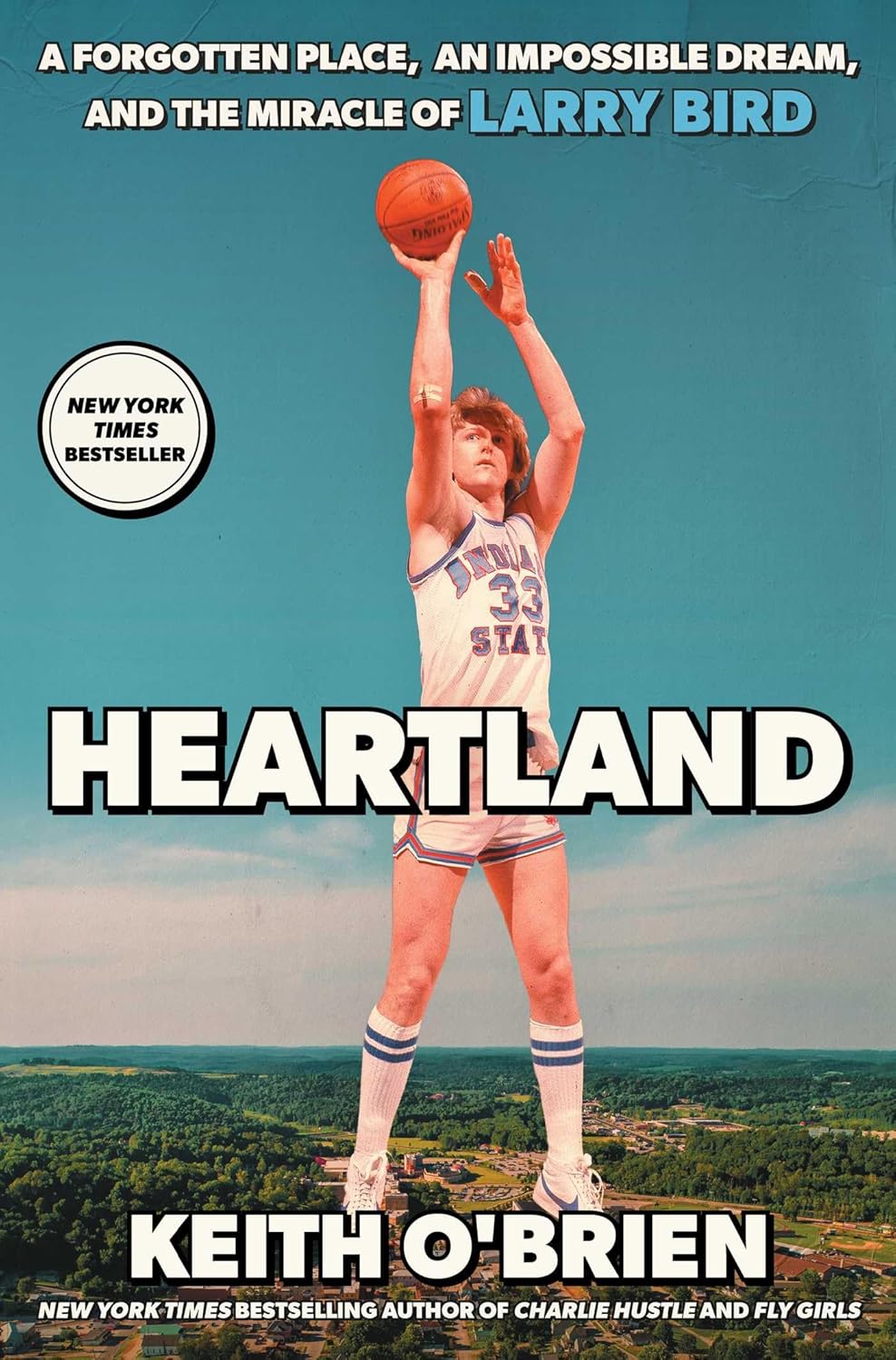 Heartland: A Forgotten Place, an Impossible Dream, and the Miracle of Larry Bird      Hardcover – March 3, 2026