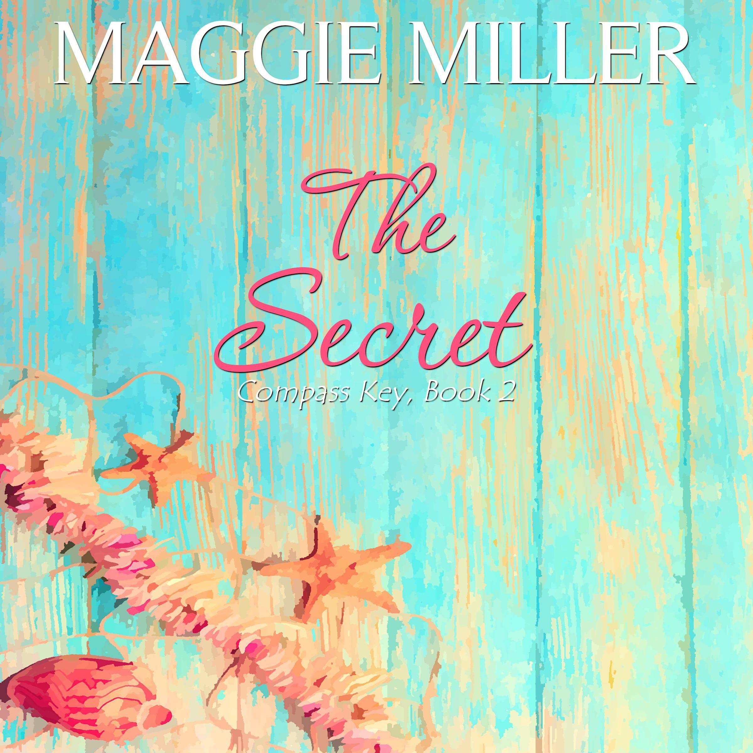 The Secret: Compass Key, Book 2