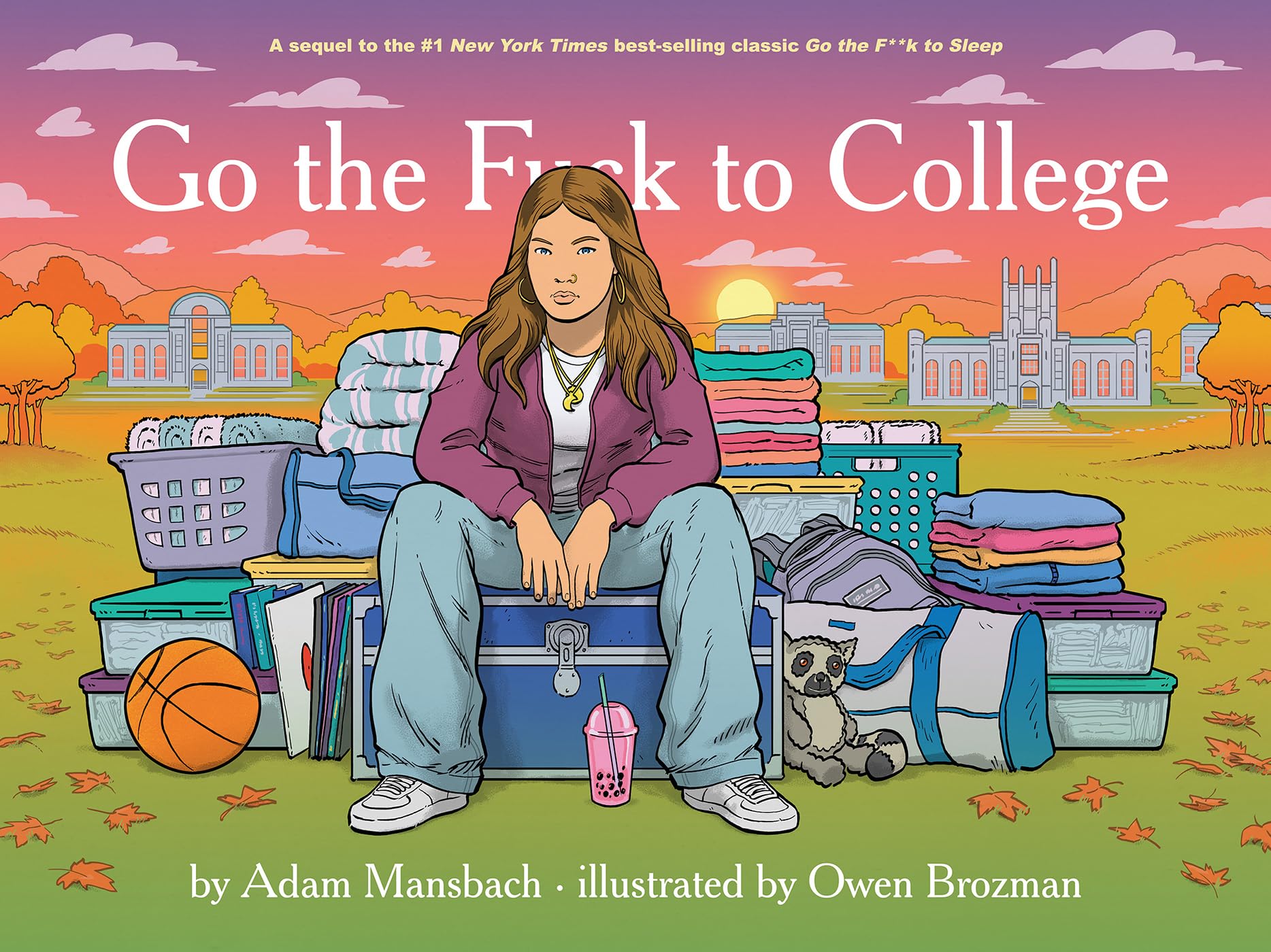 Go The Fuck To College (Go the Fuck to Sleep, 4)