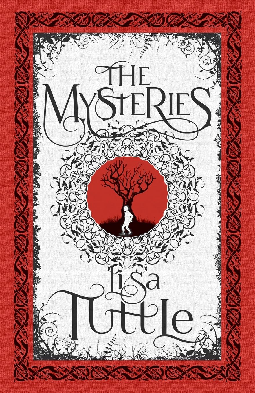 The Mysteries by Lisa Tuttle - 9781782069614
