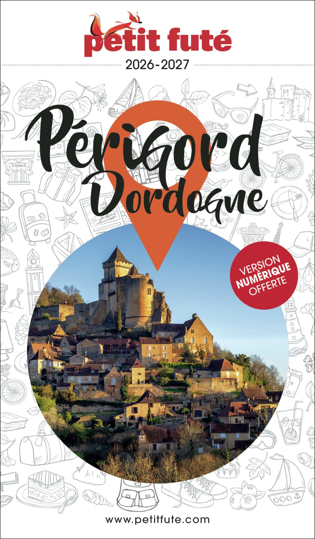 Guide Périgord Dordogne 2026 Petit Futé (2026)