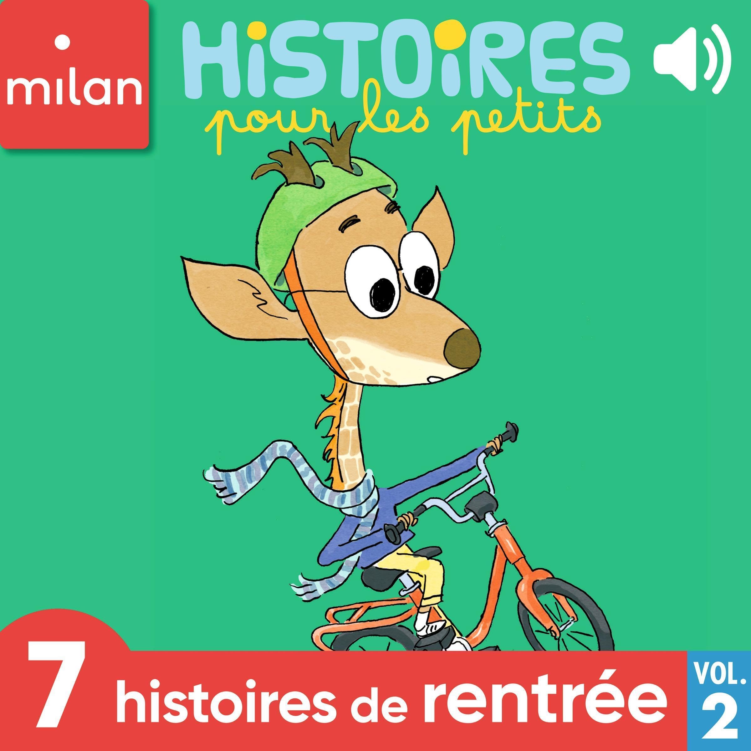 7 histoires de rentrée 2