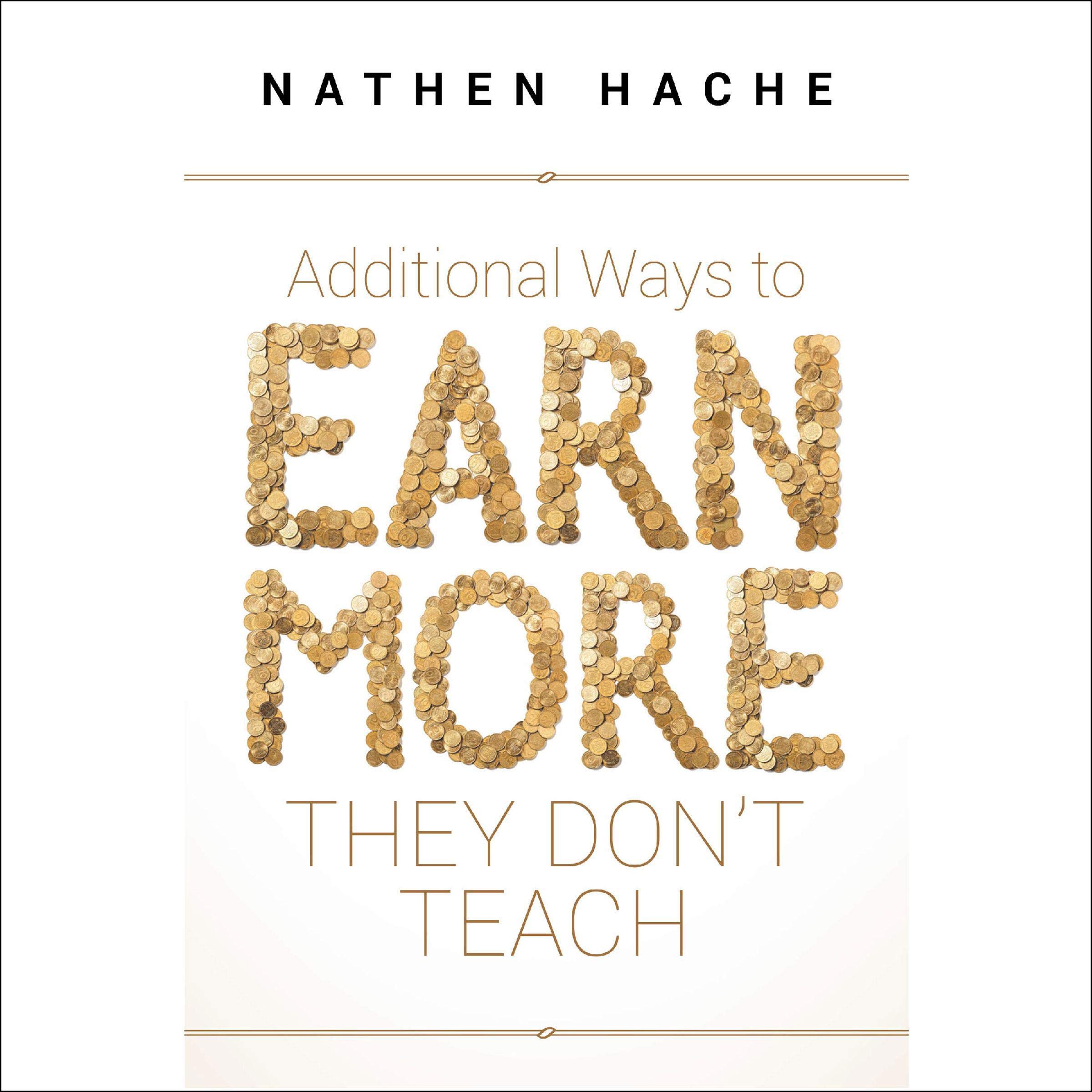Cover art for Additional Ways to Earn More They Don't Teach