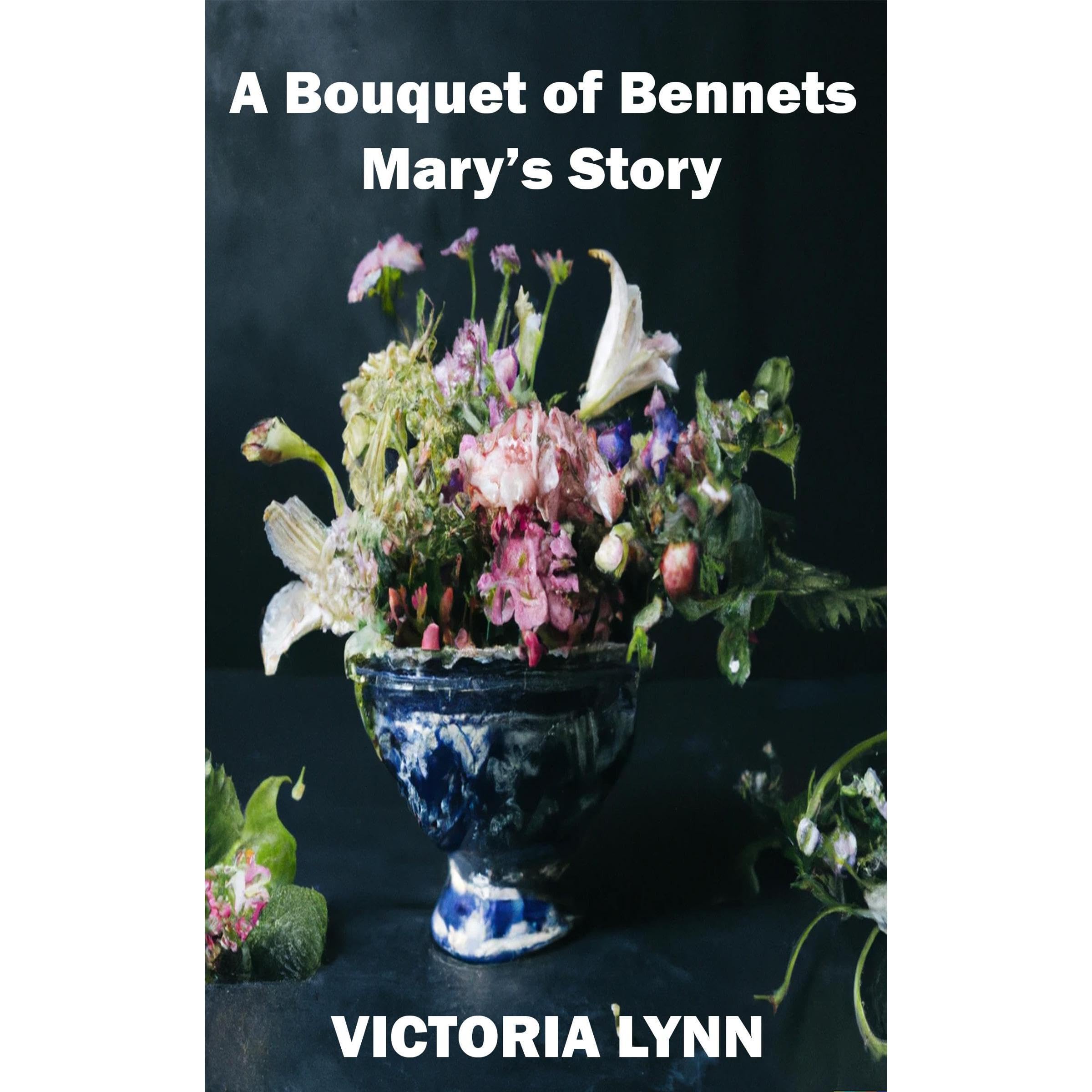 A Bouquet of Bennets, Mary's Story