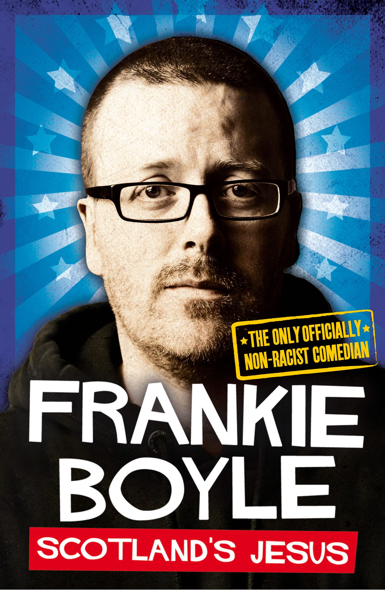 Scotland's Jesus: The Only Officially Non-racist Comedian By Fr .9780007426843