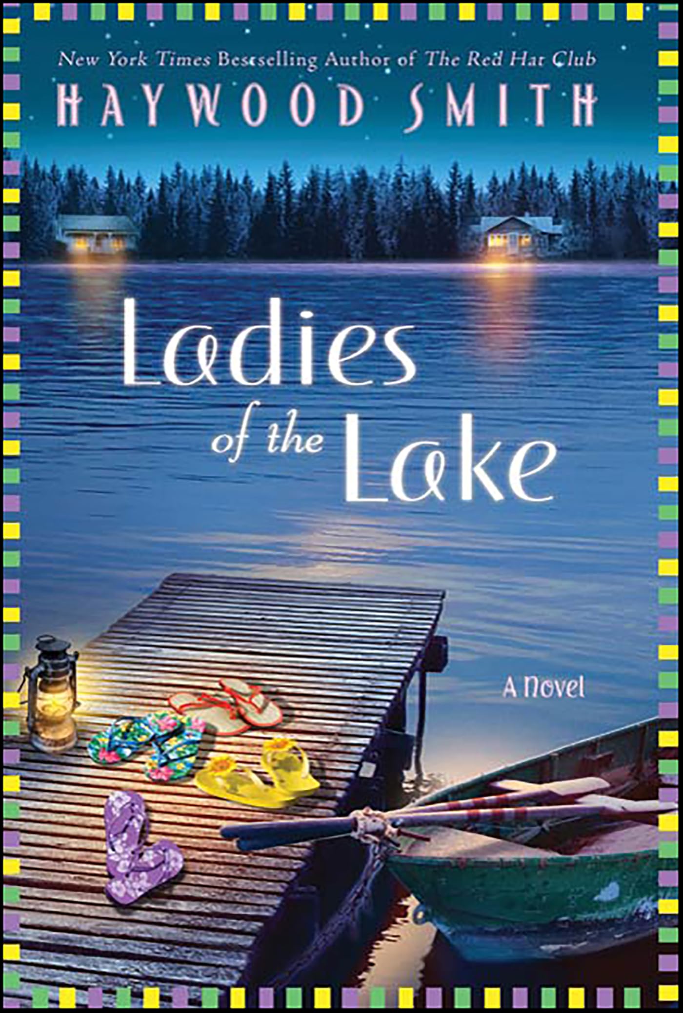 Ladies of the Lake: A Novel