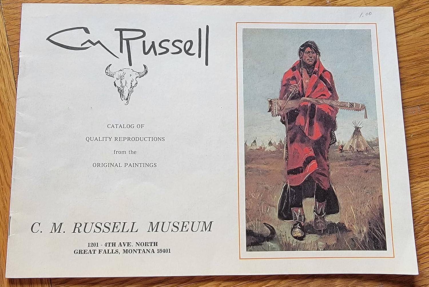 C.M. RUSSELL CATALOG OF QUALITY REPRODUCTIONS C.M. Russell Museum