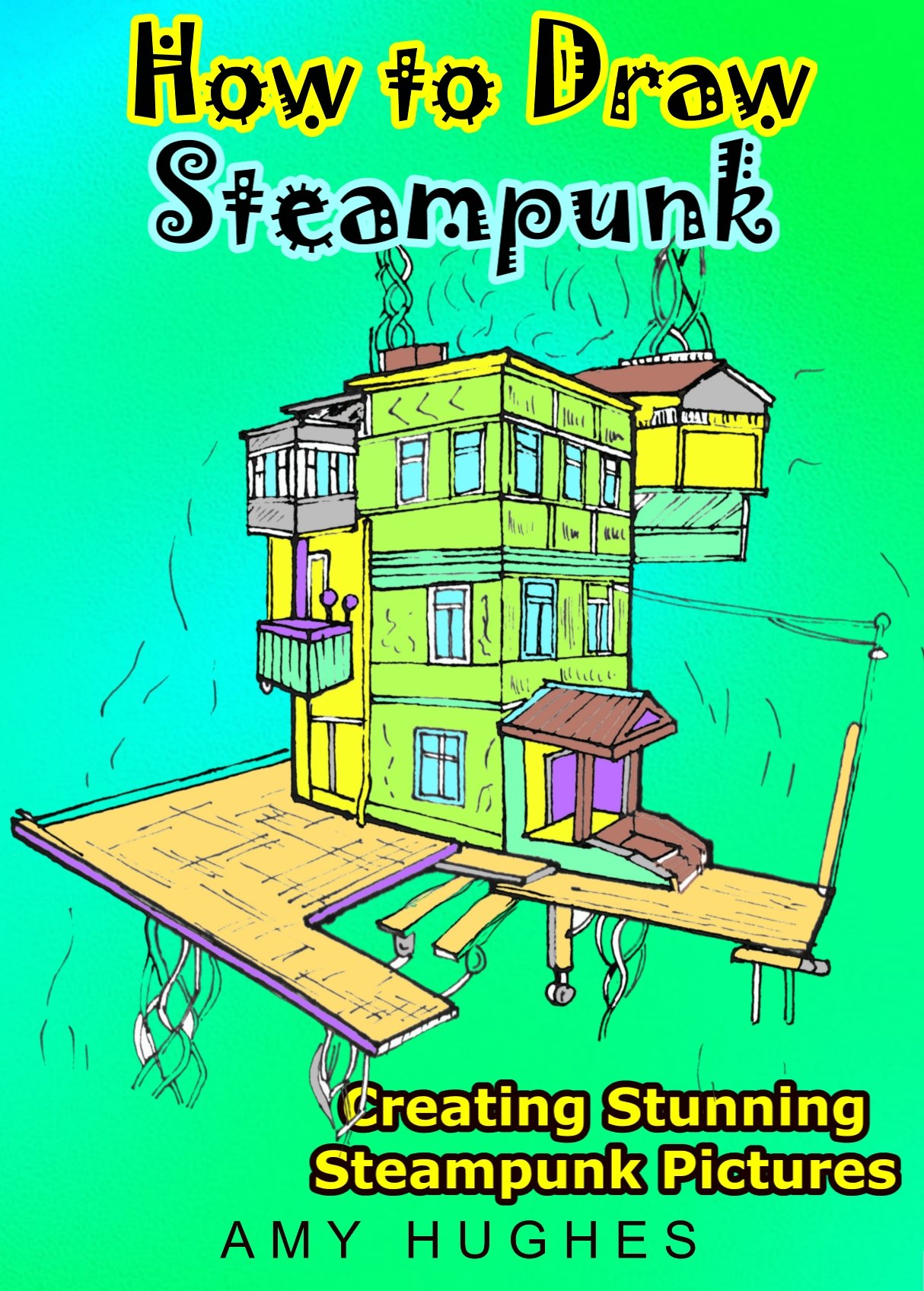 How to draw steampunk: Creating stunning steampunk pictures