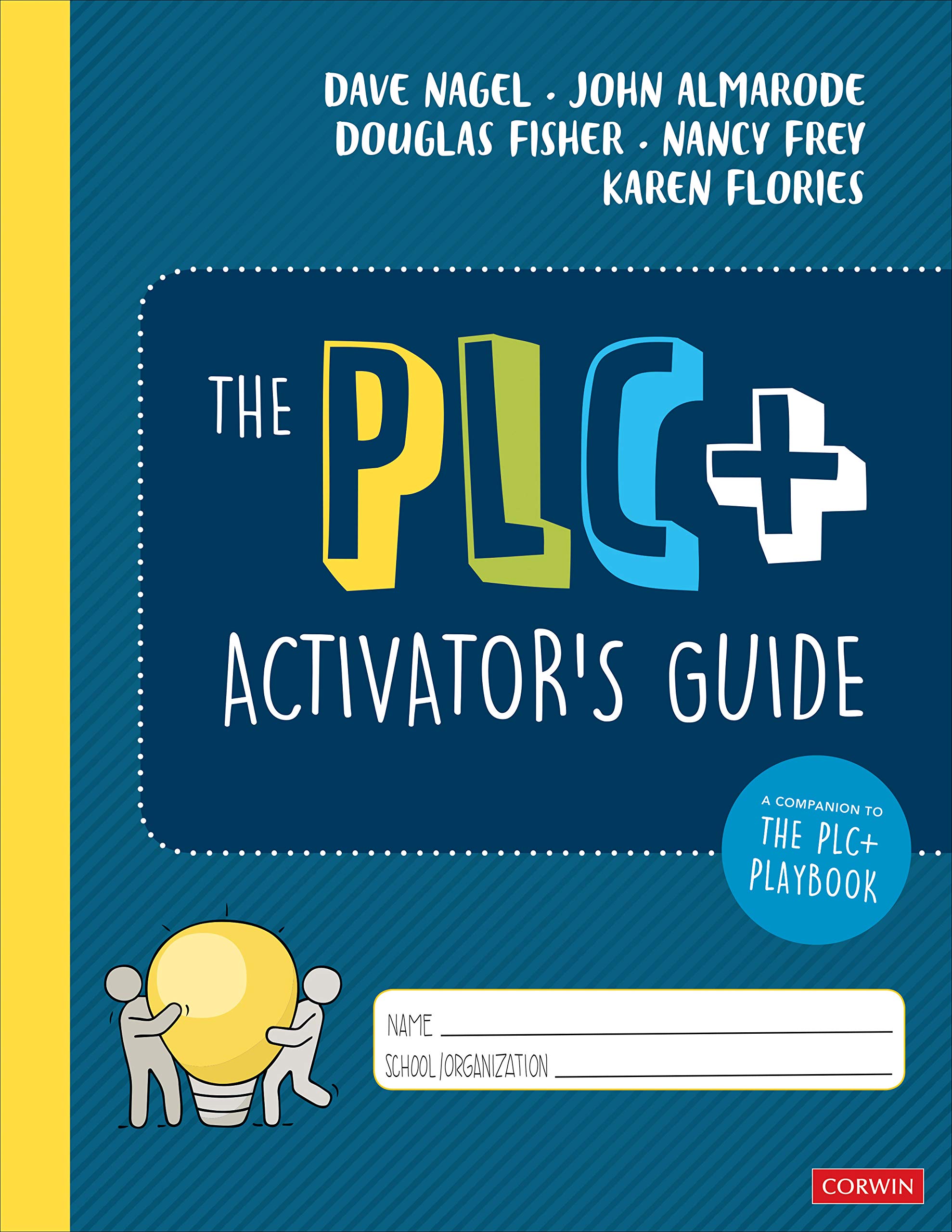 The PLC+ Activator's Guide (Corwin Literacy)