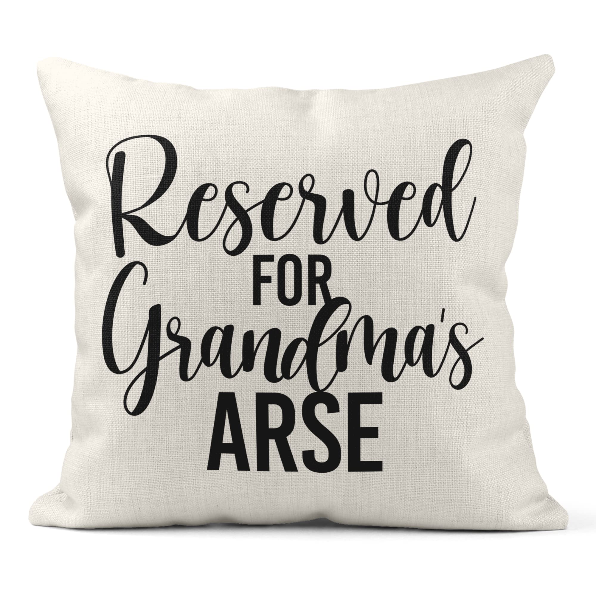 Media Replication Print Maniacs Cushion Pillow Birthdays Christmas Mothers Day Granny Grandma Mother Her Funny Novelty Canvas Reserved For Grandma's Arse (With Insert/Stuffing)