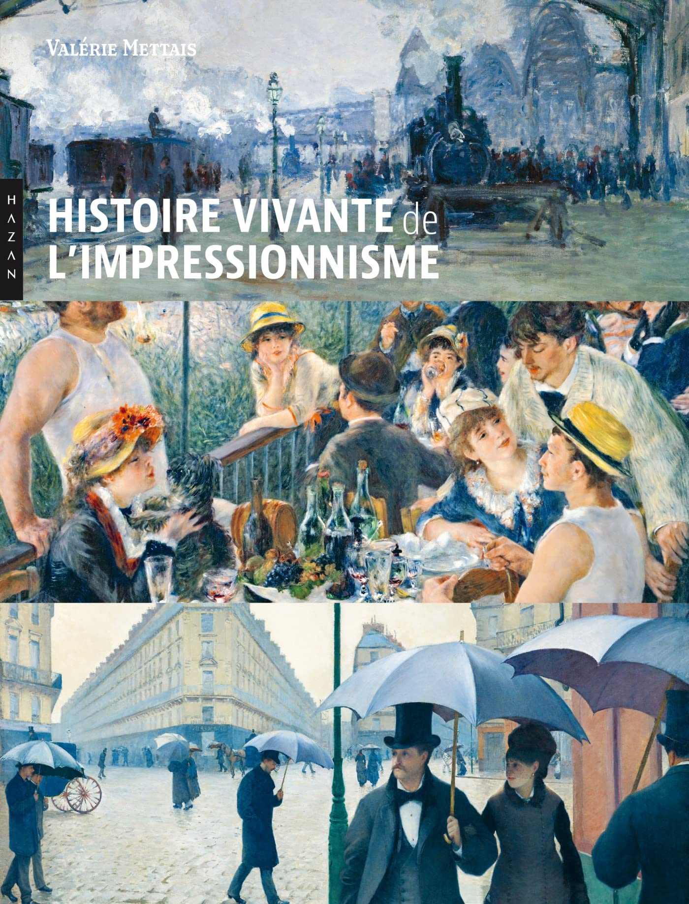 Histoire vivante de l'Impressionnisme Idée Cadeau Beaux Arts