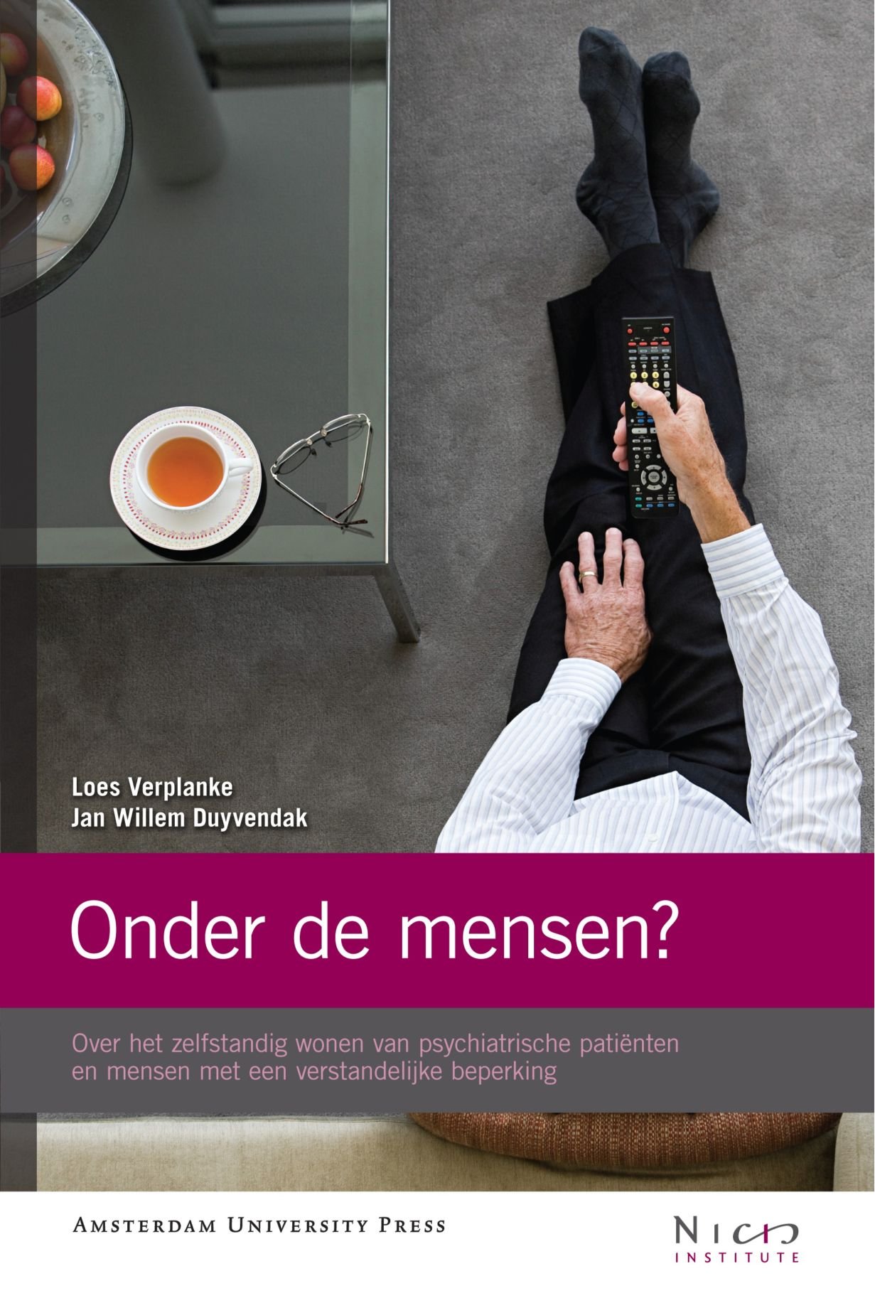 Onder de mensen?: Over het zelfstandig wonen van psychiatrische patiënten en mensen met een verstandelijke beperking (NICIS)