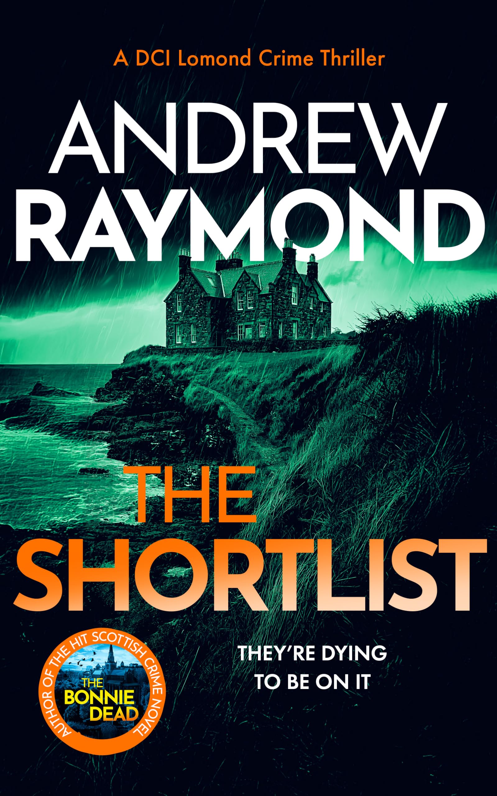 The Shortlist: A Scottish Murder Mystery: 2 (DCI Lomond Crime Thrillers)