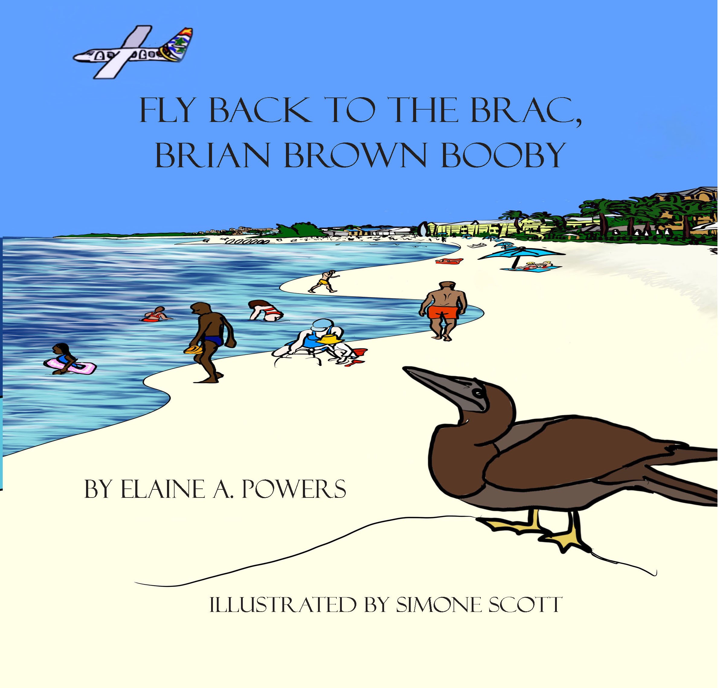 Fly Back to the Brac, Brian Brown Booby