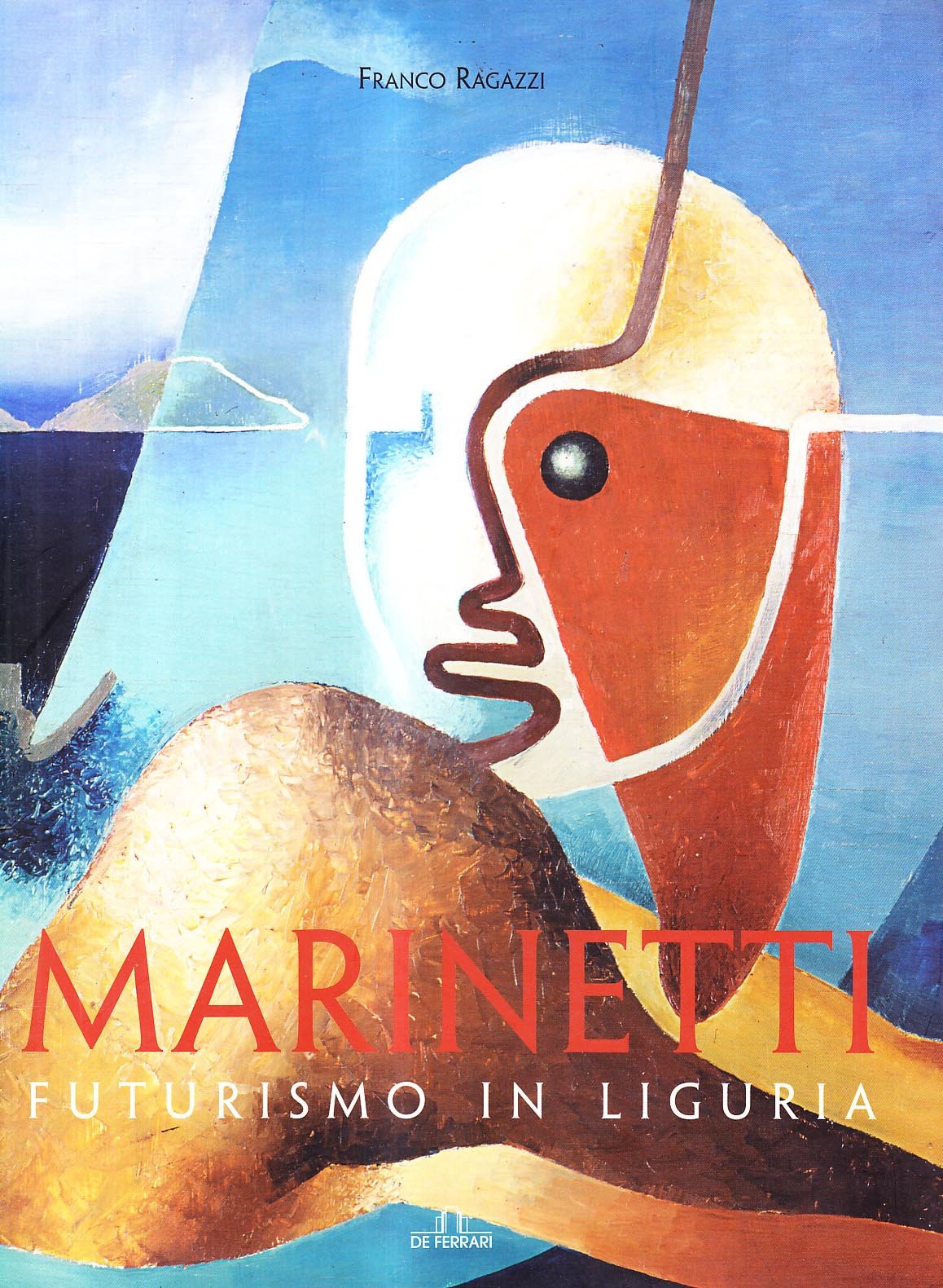 Marinetti. Futurismo In Liguria. Ediz. Illustrata - 4