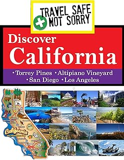 Travel Safe, Not Sorry - Discover California