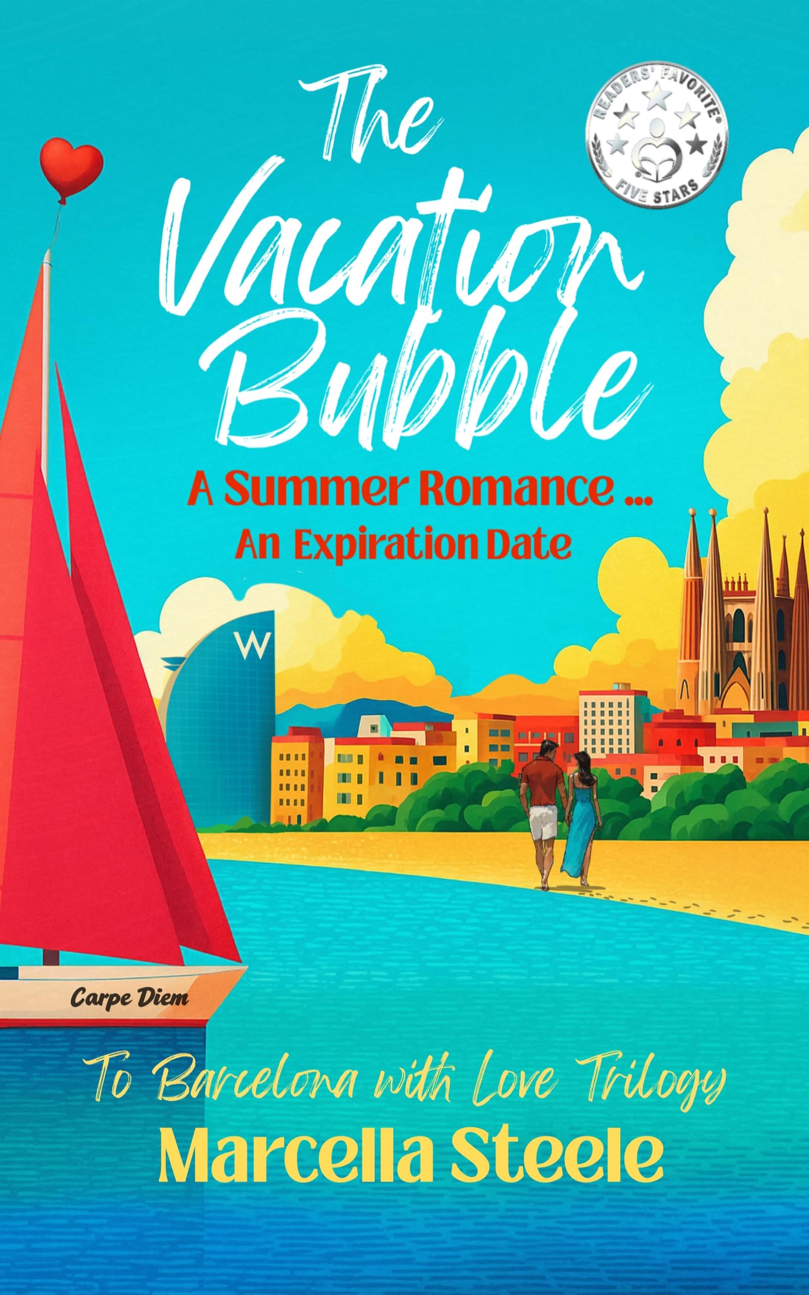 The Vacation Bubble: To Barcelona with Love Trilogy Book 1
