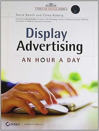 Display Advertising: An Hour a Day-Wow! eBook