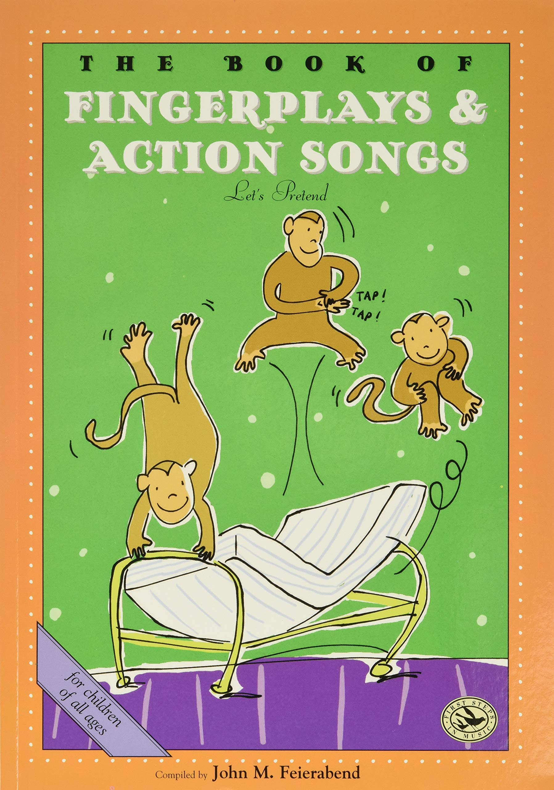 The Book of Finger Plays & Action Songs (First Steps in Music series)
