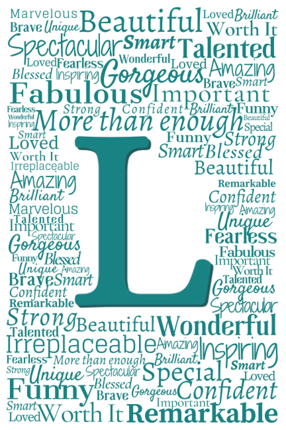 L: Inspirational Monogram Notebook (Teal Initial Word Art Notebooks)