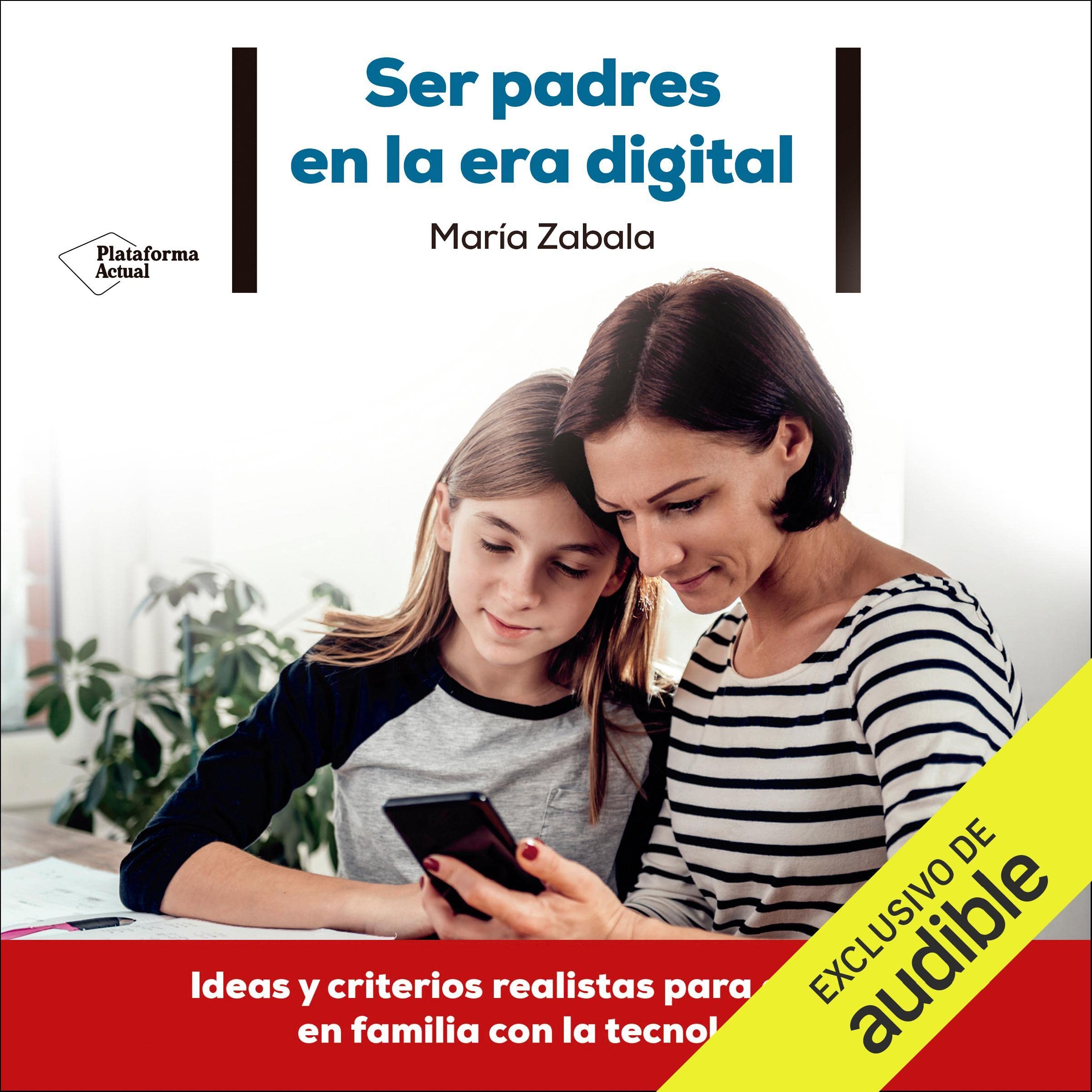 Ser padres en la era digital