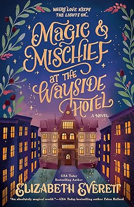 Magic and Mischief at the Wayside Hotel