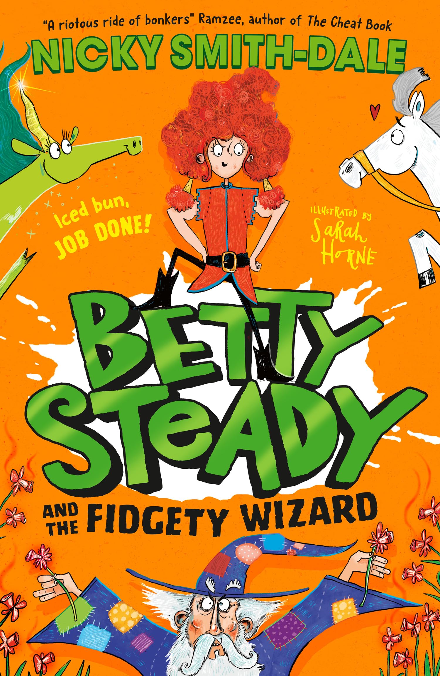 Betty Steady and the Fidgety Wizard: The third funny illustrated magical adventure for kids, new for 2025, perfect for fans of Mr Gum and Grimwood: Book 3
