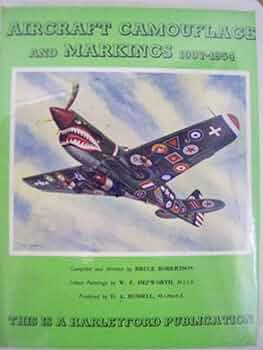Aircraft Camouflage and Markings 1907-1954: Bruce Robertson
