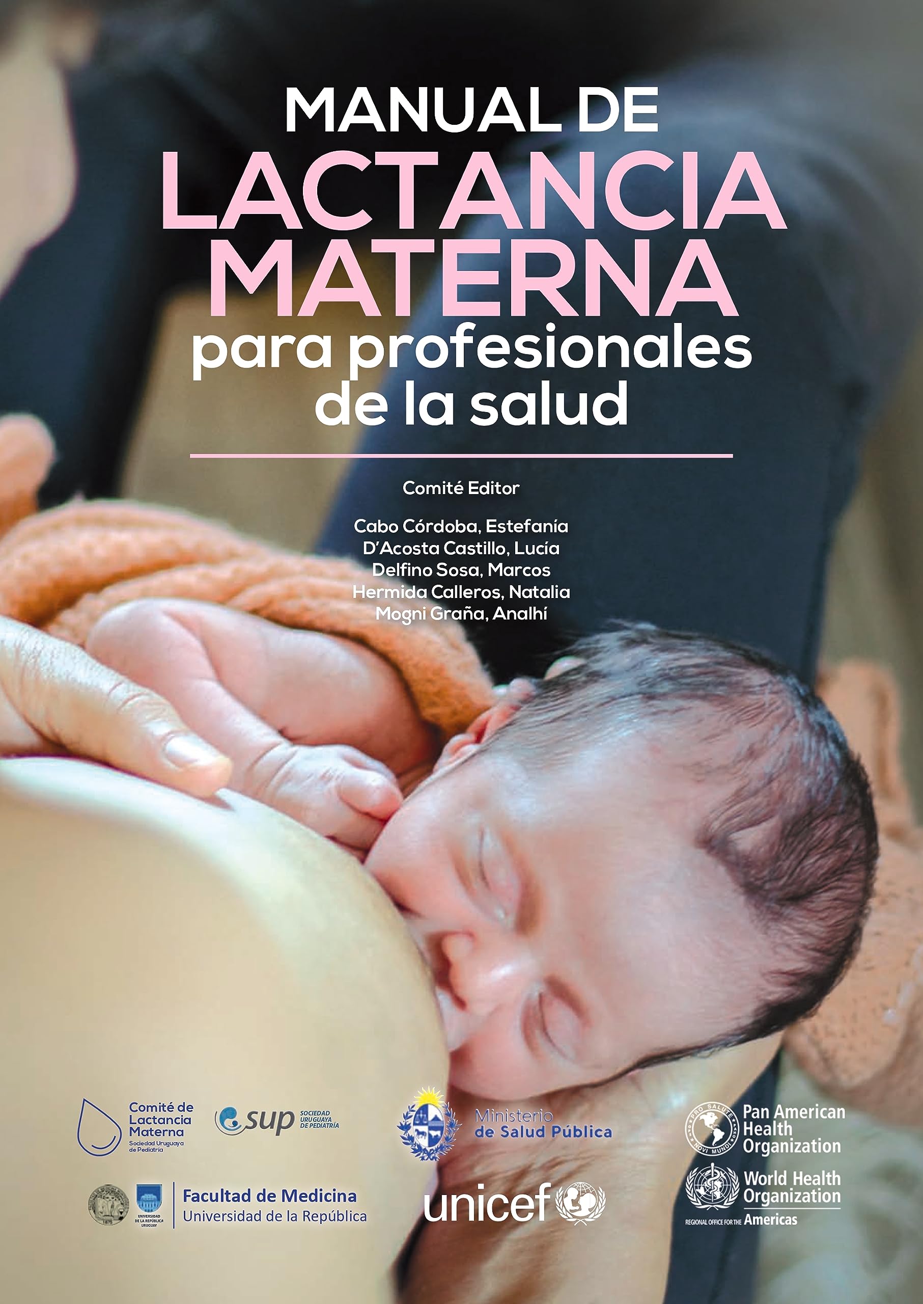 MANUAL DE LACTANCIA MATERNA PARA PROFESIONALES DE LA SALUD (BIBLIOMÉDICA DIGITAL)