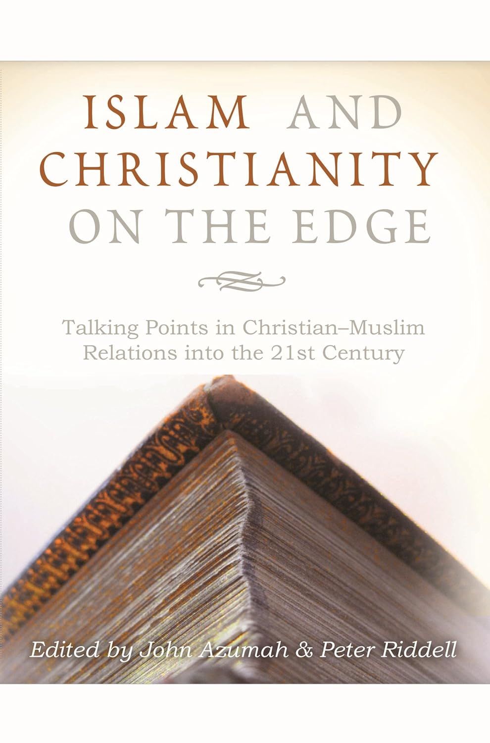 Islam and Christianity on the Edge Talking Points in ChristianMuslim