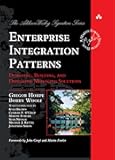 Enterprise Integration Patterns: Designing, Building, and Deploying Messaging Solutions