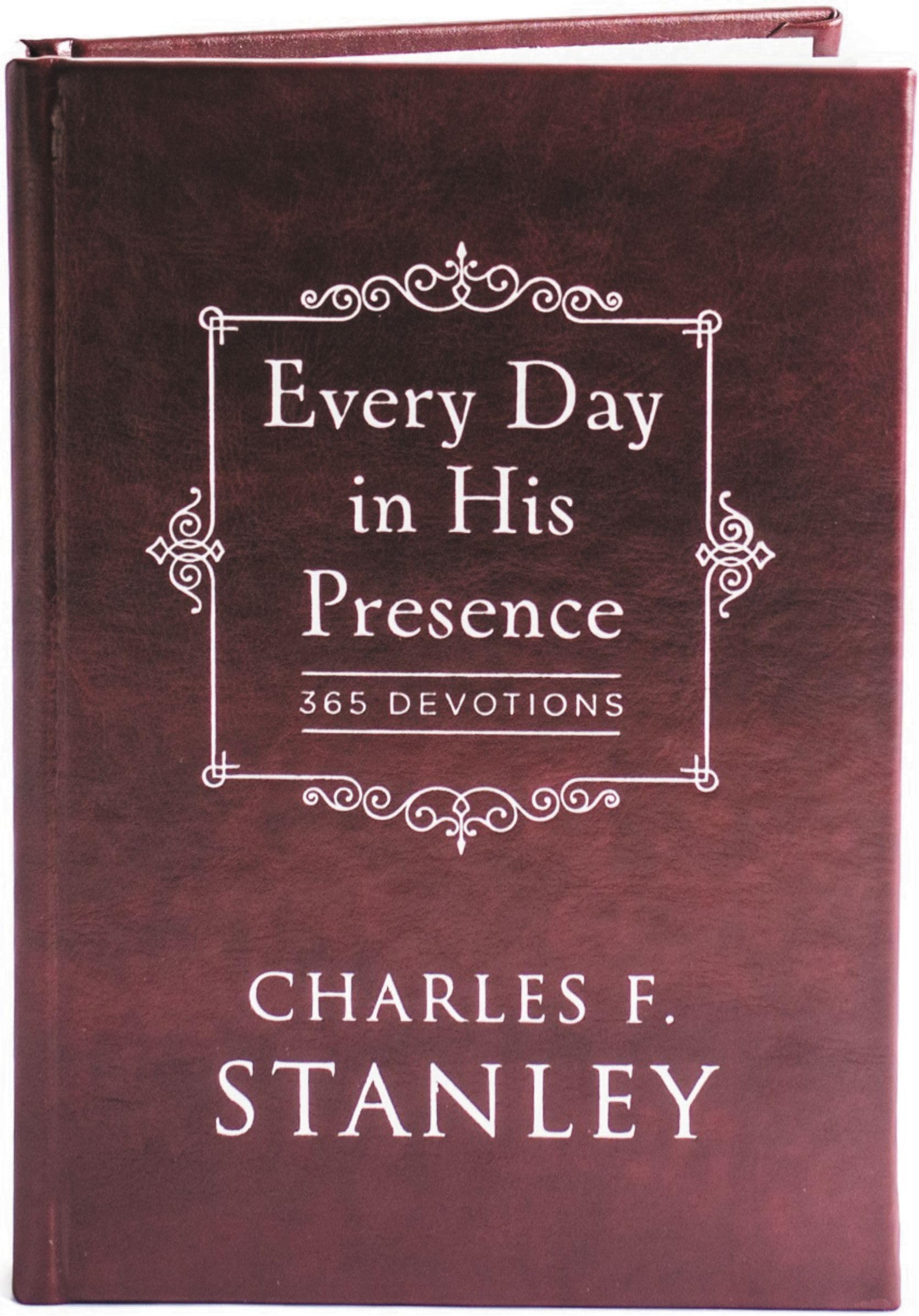 Every Day in His Presence: A Daily Devotional for Finding Peace and Purpose (365 Devotions - Inspiration for Every Day of the Year) (Devotionals from Charles F. Stanley)