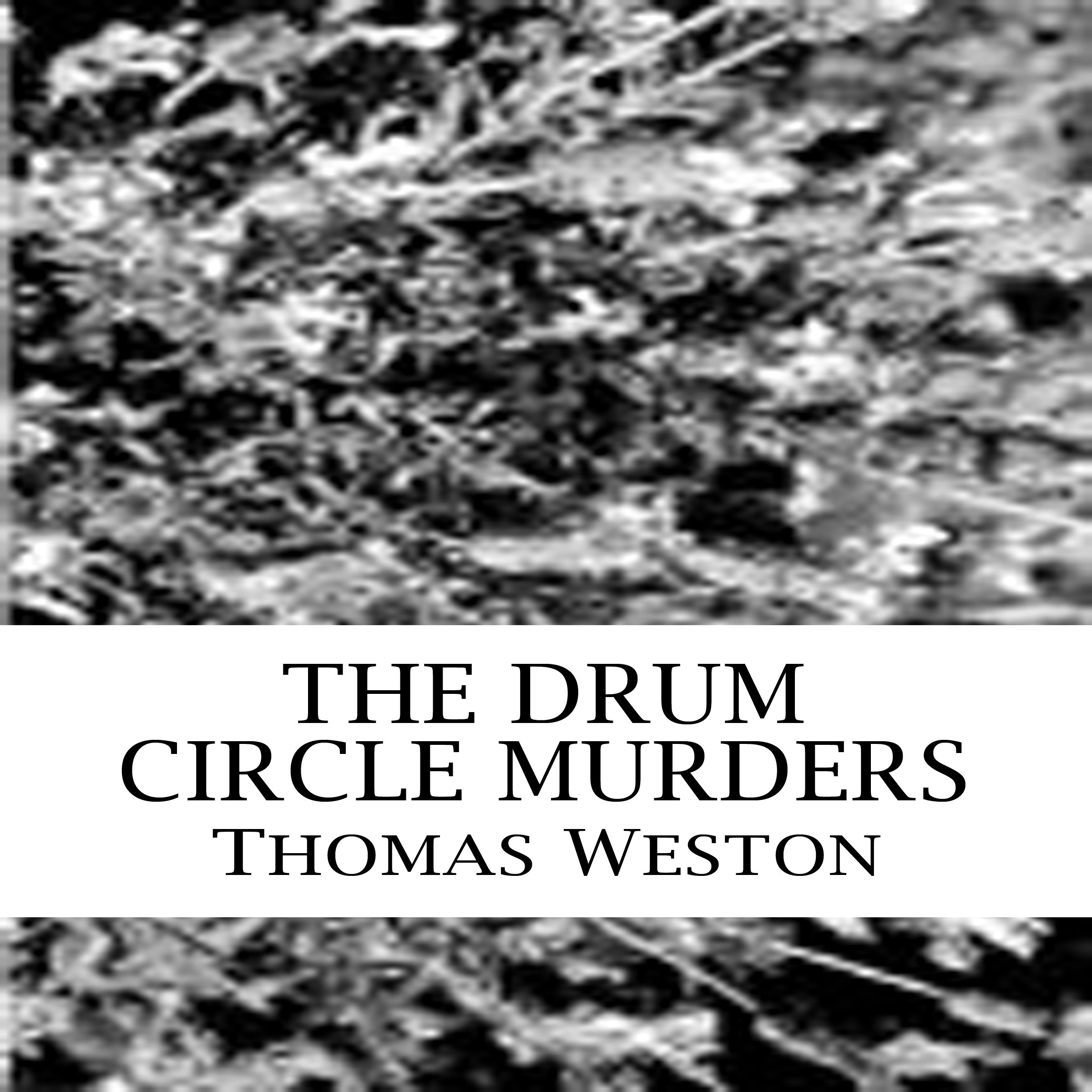 The Drum Circle Murders