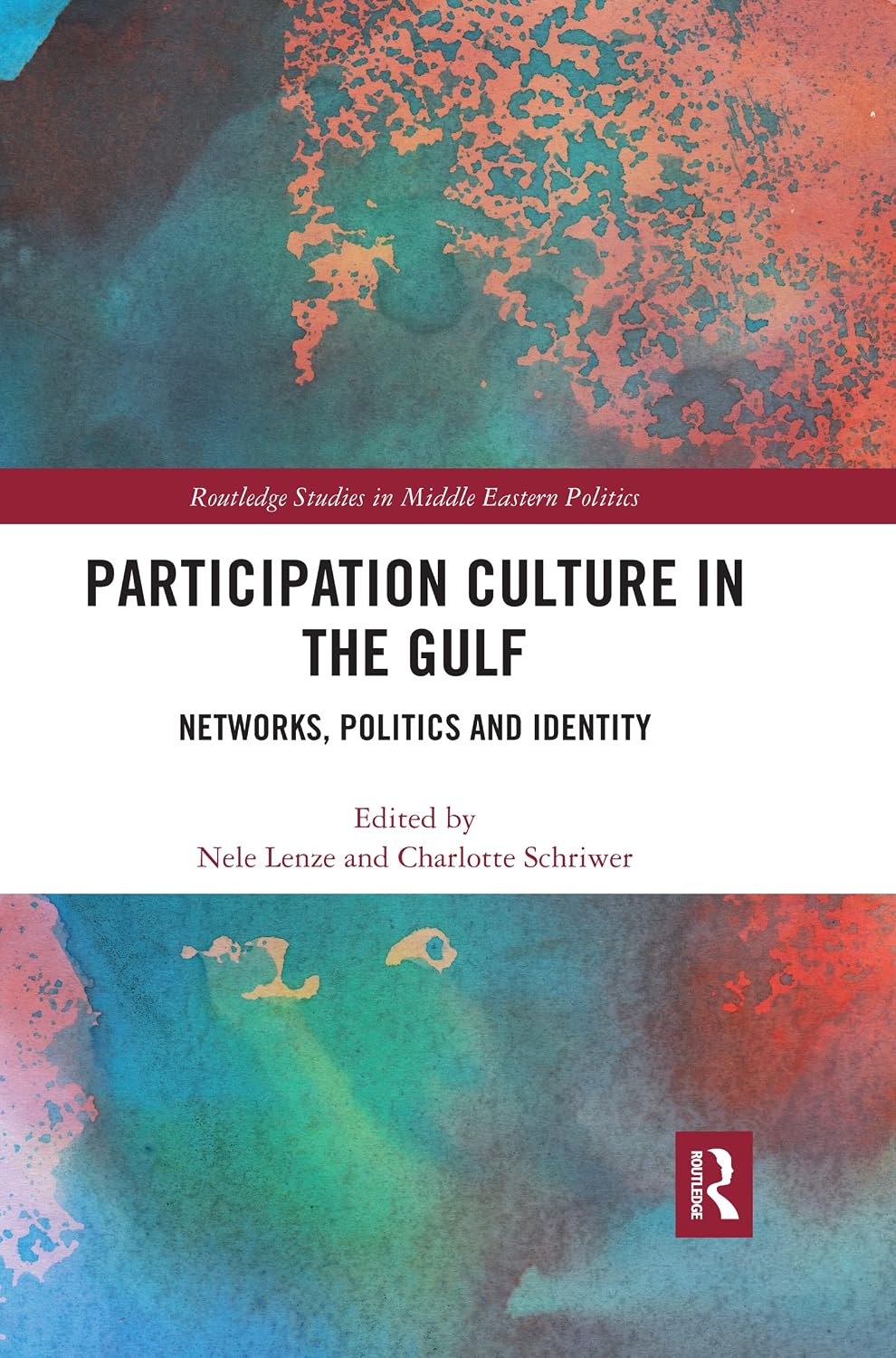 Participation Culture in the Gulf (Routledge Studies in Middle Eastern Politics)