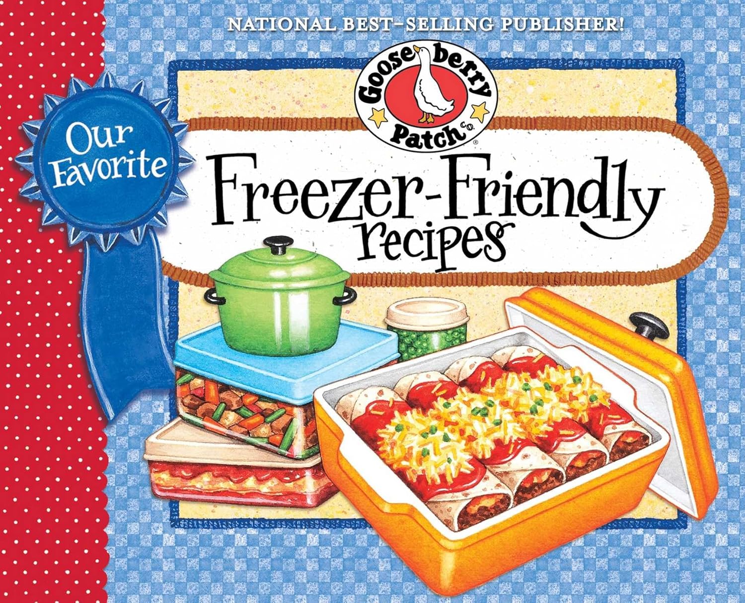 Our Favorite Freezer-Friendly Recipes (Our Favorite Recipes Collection)      Kindle Edition