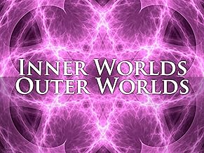 Inner Worlds Outer Worlds