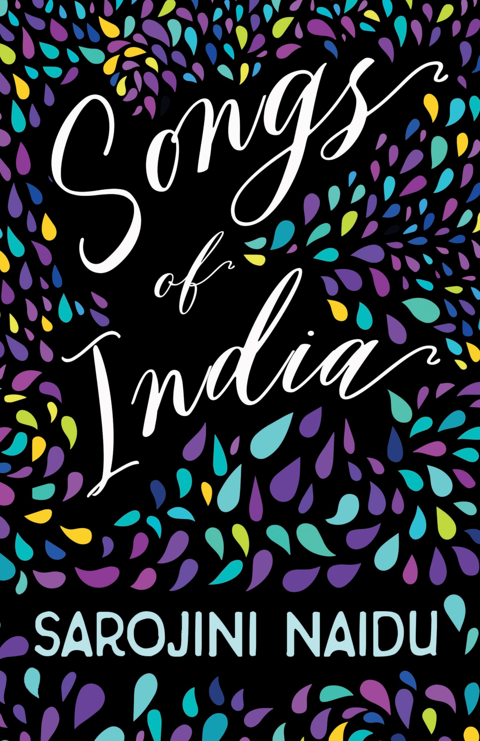 Songs of India: With an Introduction by Edmund Gosse