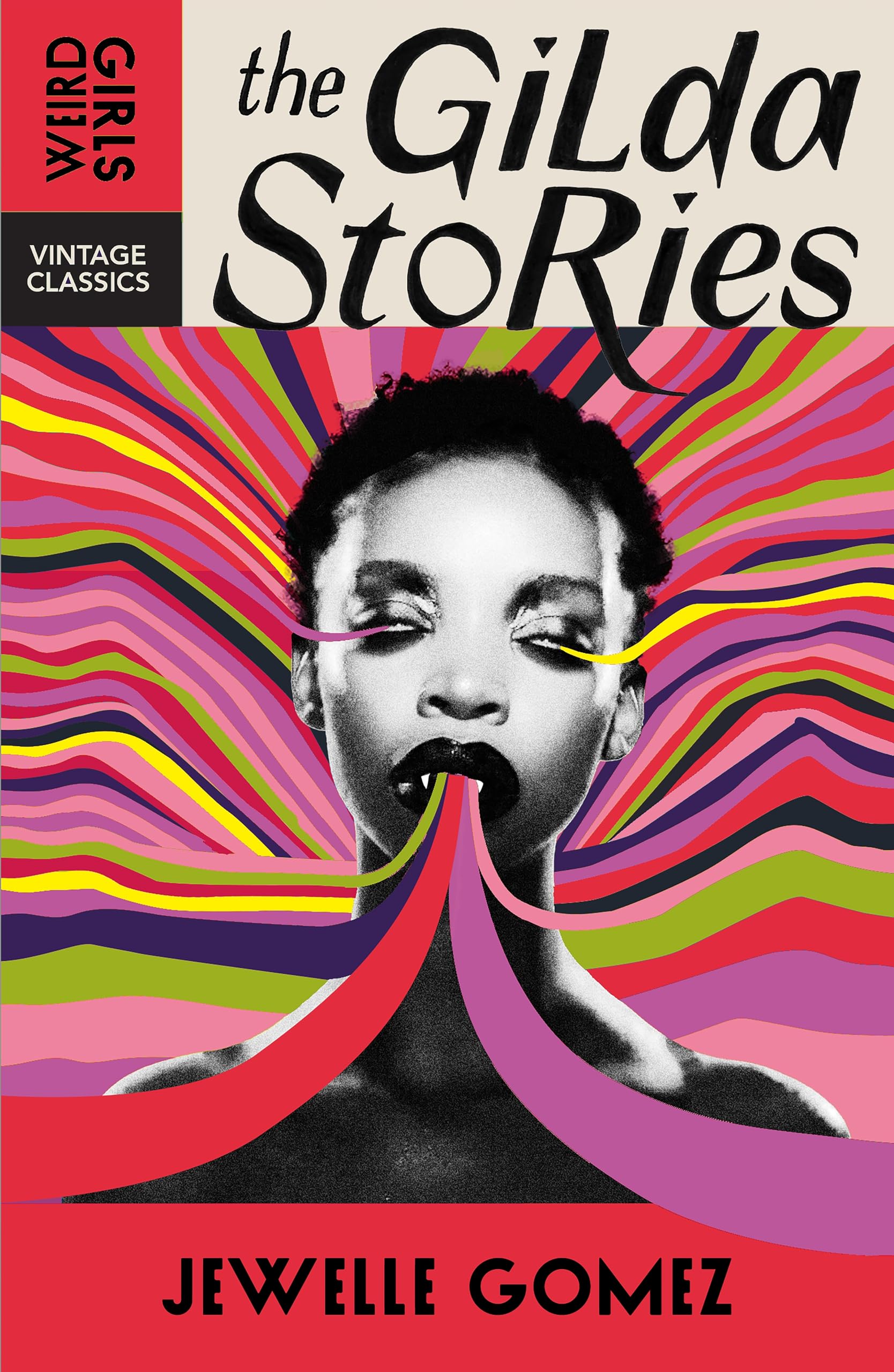The Gilda Stories: The immortal cult classic (Weird Girls)