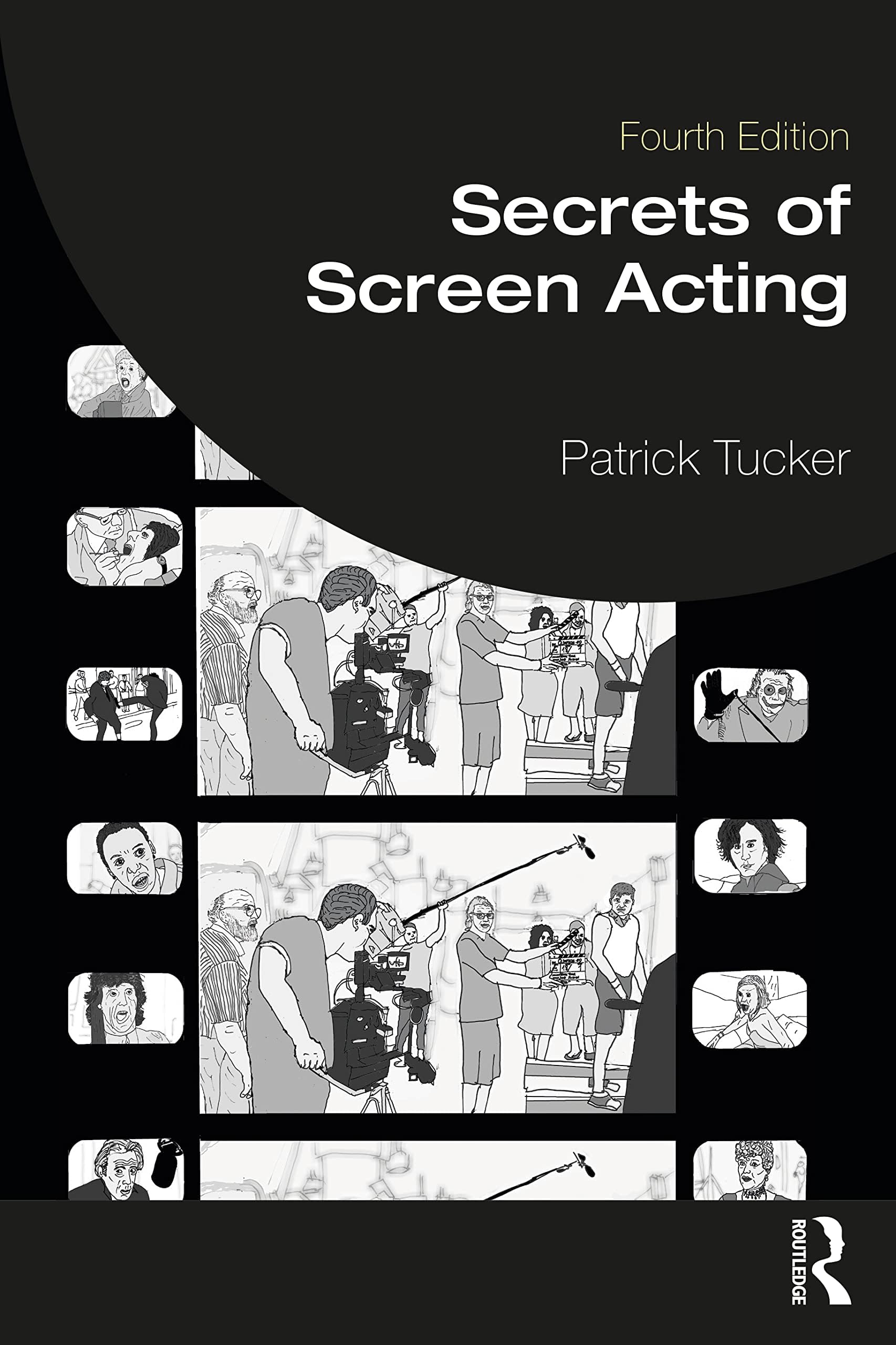 Secrets of Screen Acting 4th Edition