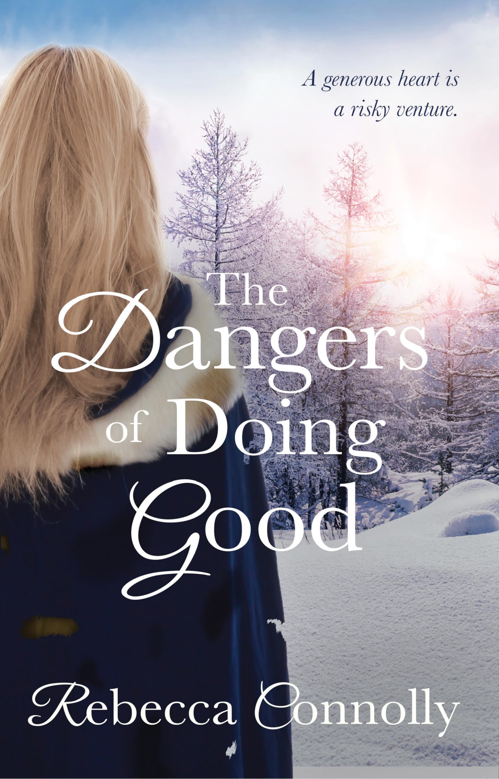 The Dangers of Doing Good (Arrangements Book 4)
