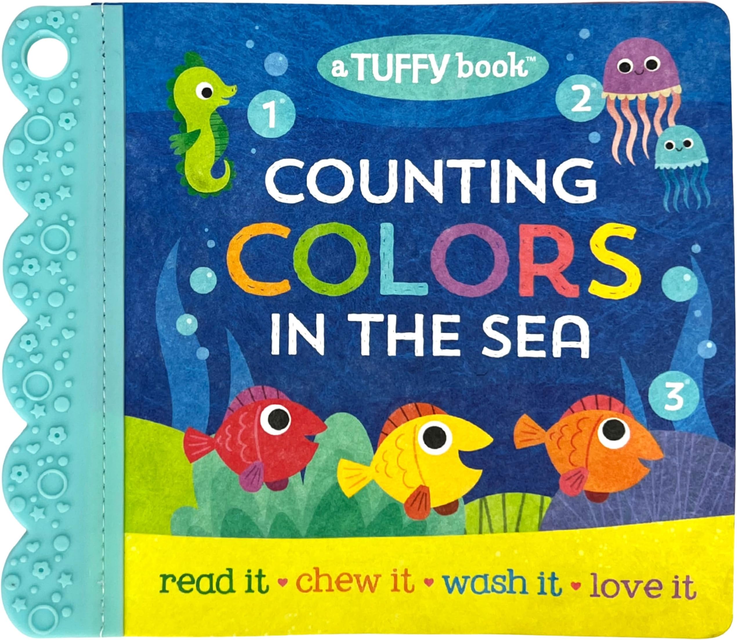 Tuffy Counting Colors in the Sea Book - Washable, Chewable, Unrippable Pages With Hole For Stroller Or Toy Ring, Teether Tough (A Tuffy Book)