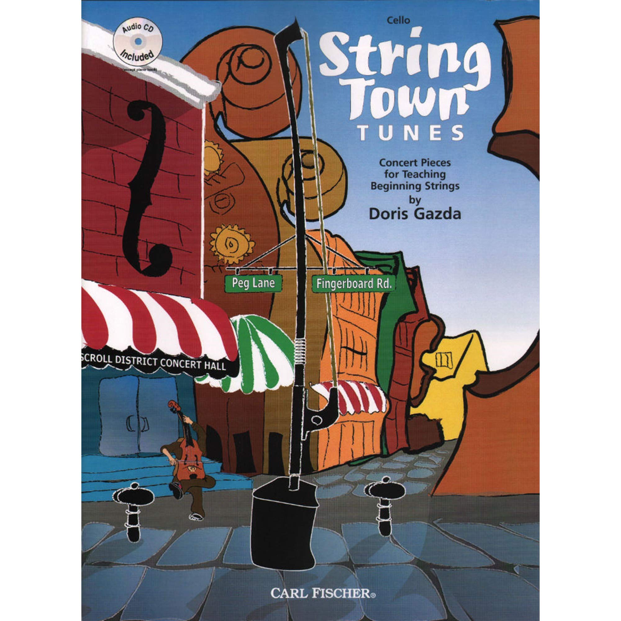 Gazda, Doris - String Town Tunes - Cello - Book/CD set - Carl Fischer Edition
