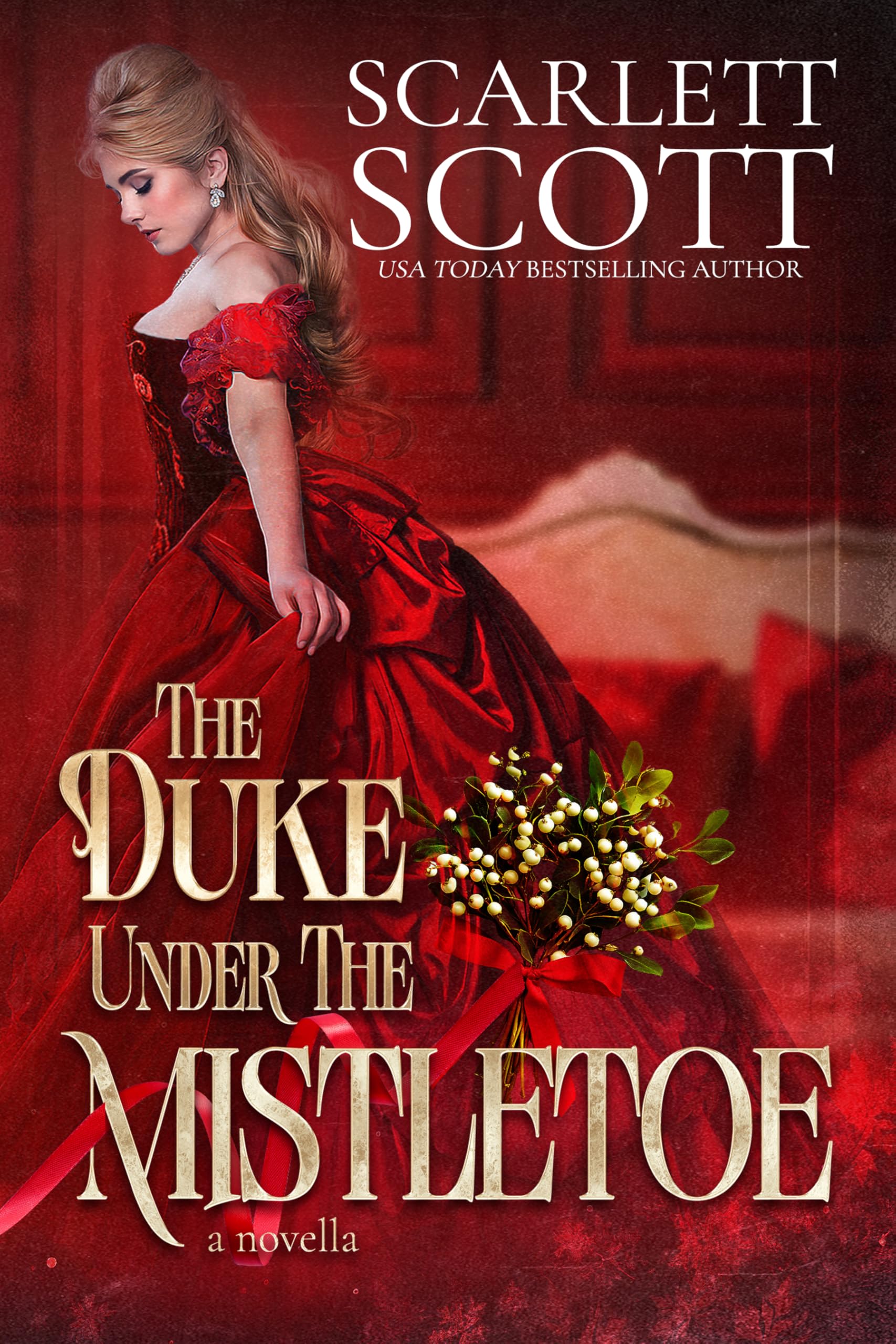 The Duke Under the Mistletoe: A steamy Christmas novella