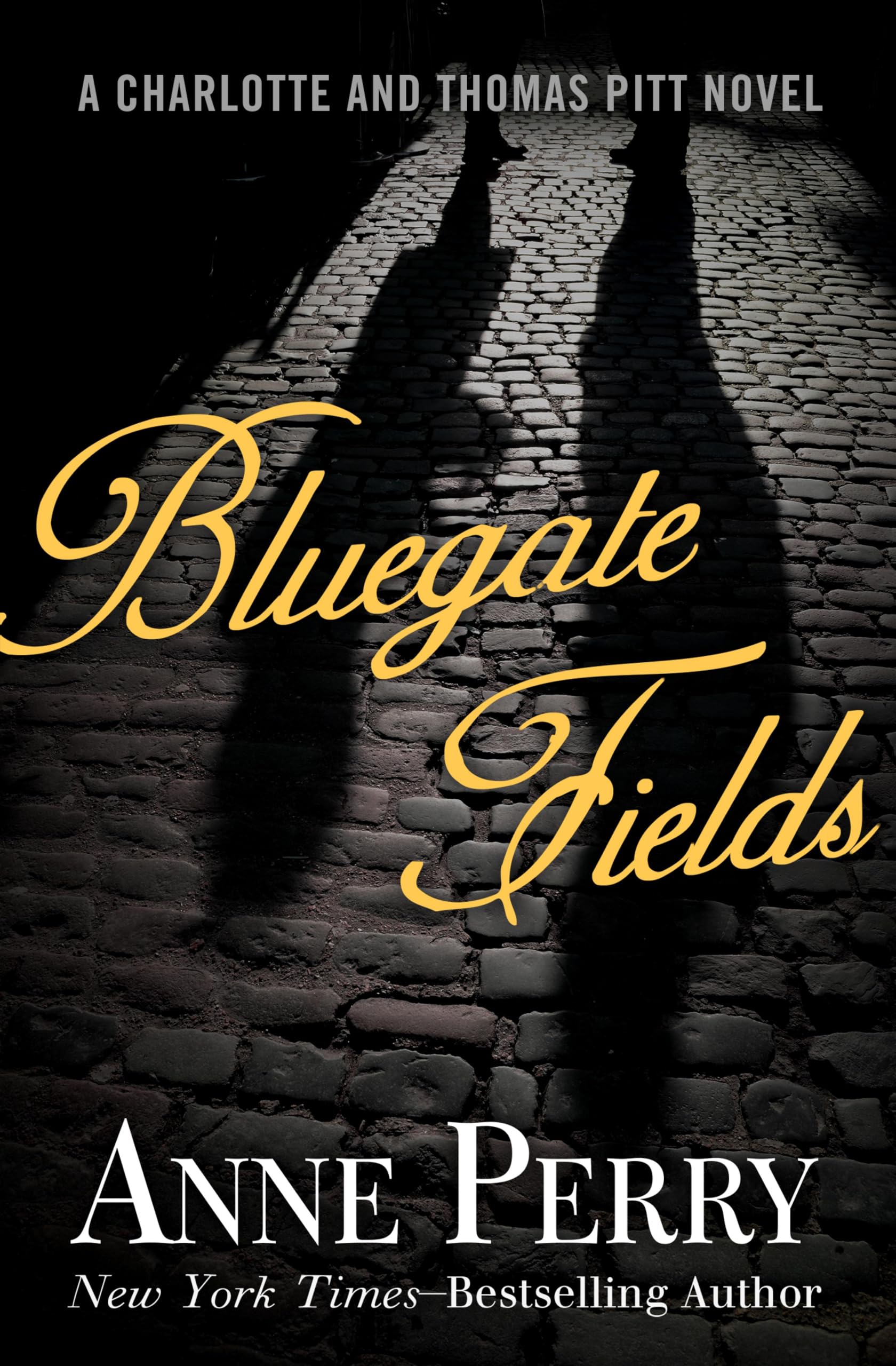 Bluegate Fields (Charlotte and Thomas Pitt Series Book 6)
